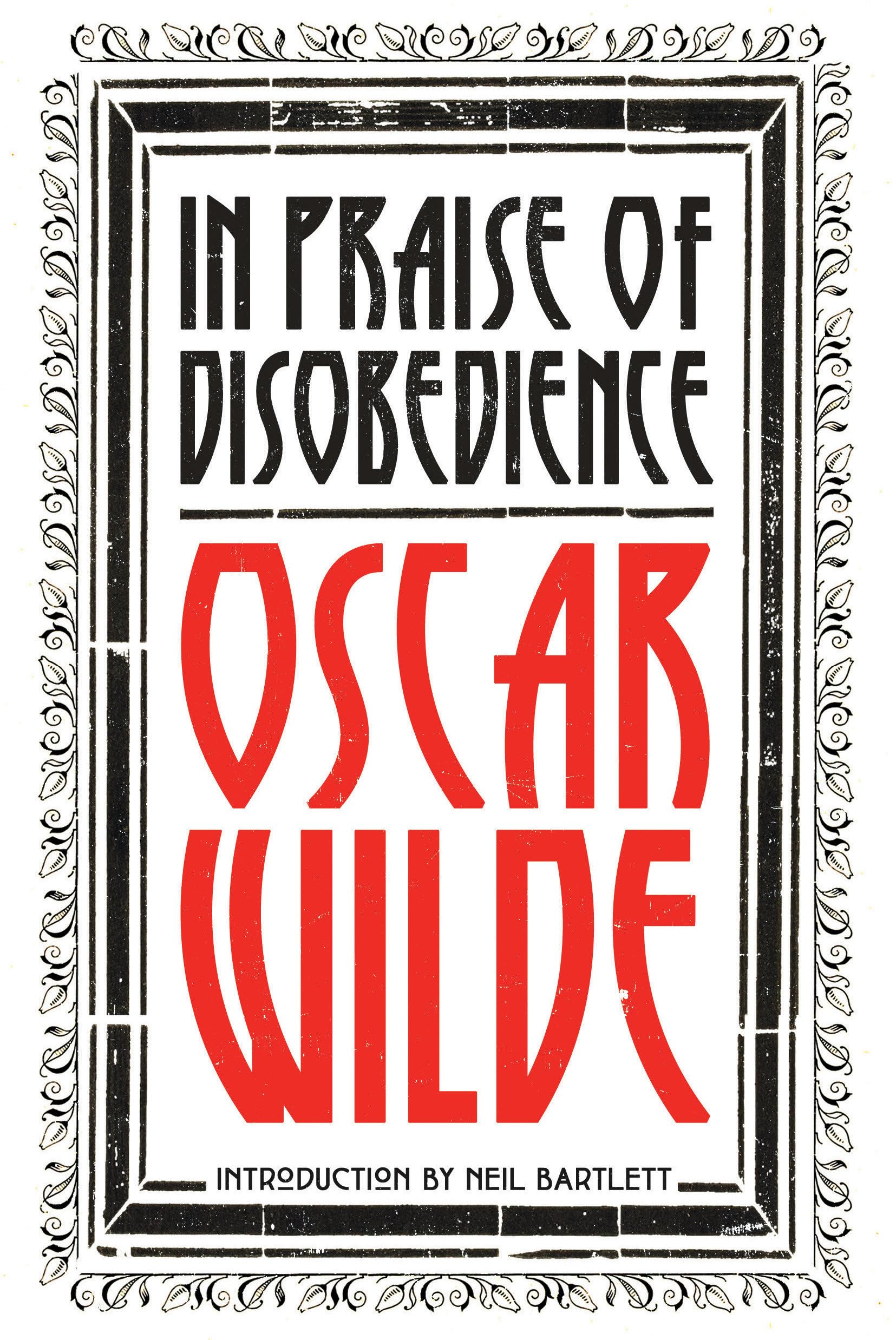 In Praise of Disobedience: The Soul of Man Under  by Oscar Wilde HARDBACK
