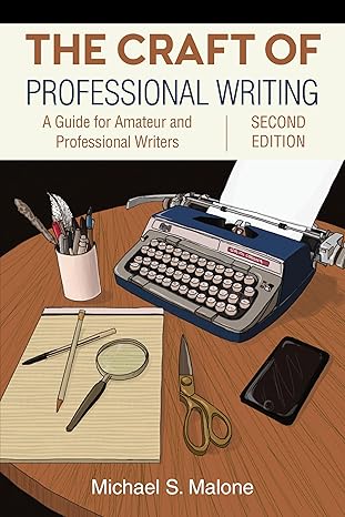 The Craft of Professional Writing, Second Edition: A Guide for Amateur and Professional Writers-Wow! eBook