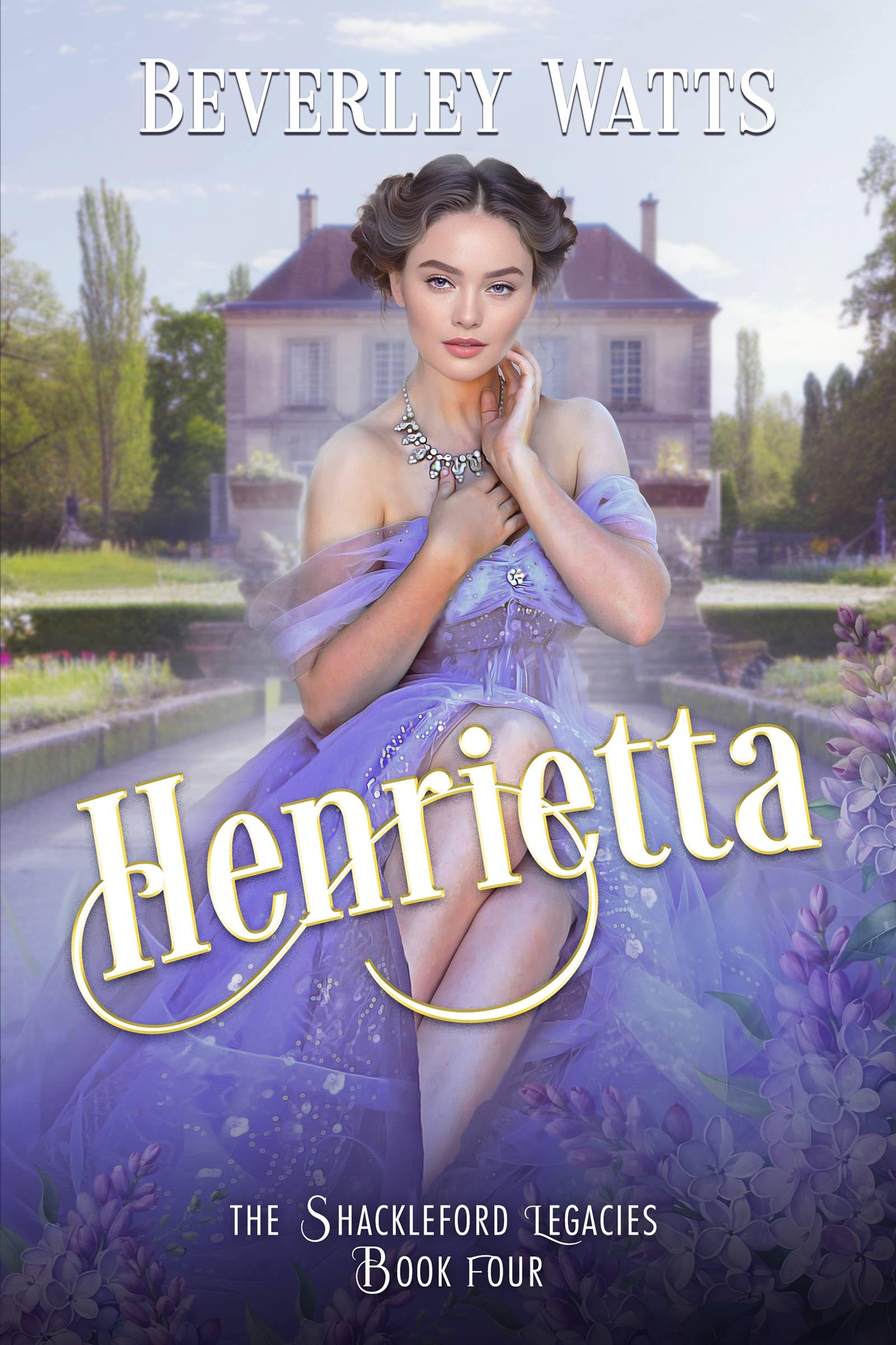 Henrietta (The Shackleford Legacies Book 4)