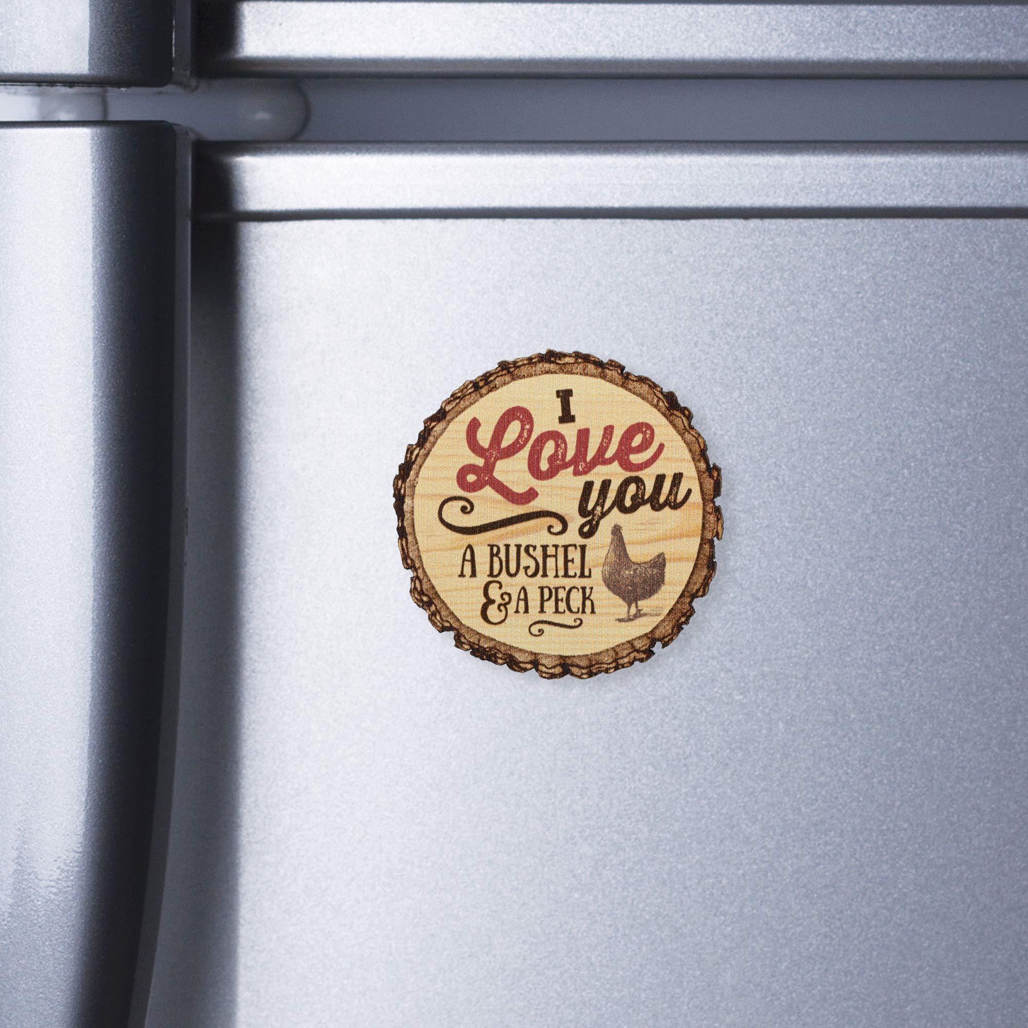 P. Graham Dunn I Love You A Bushel and A Peck Chicken Rustic Bark Look Wood Circle Magnet