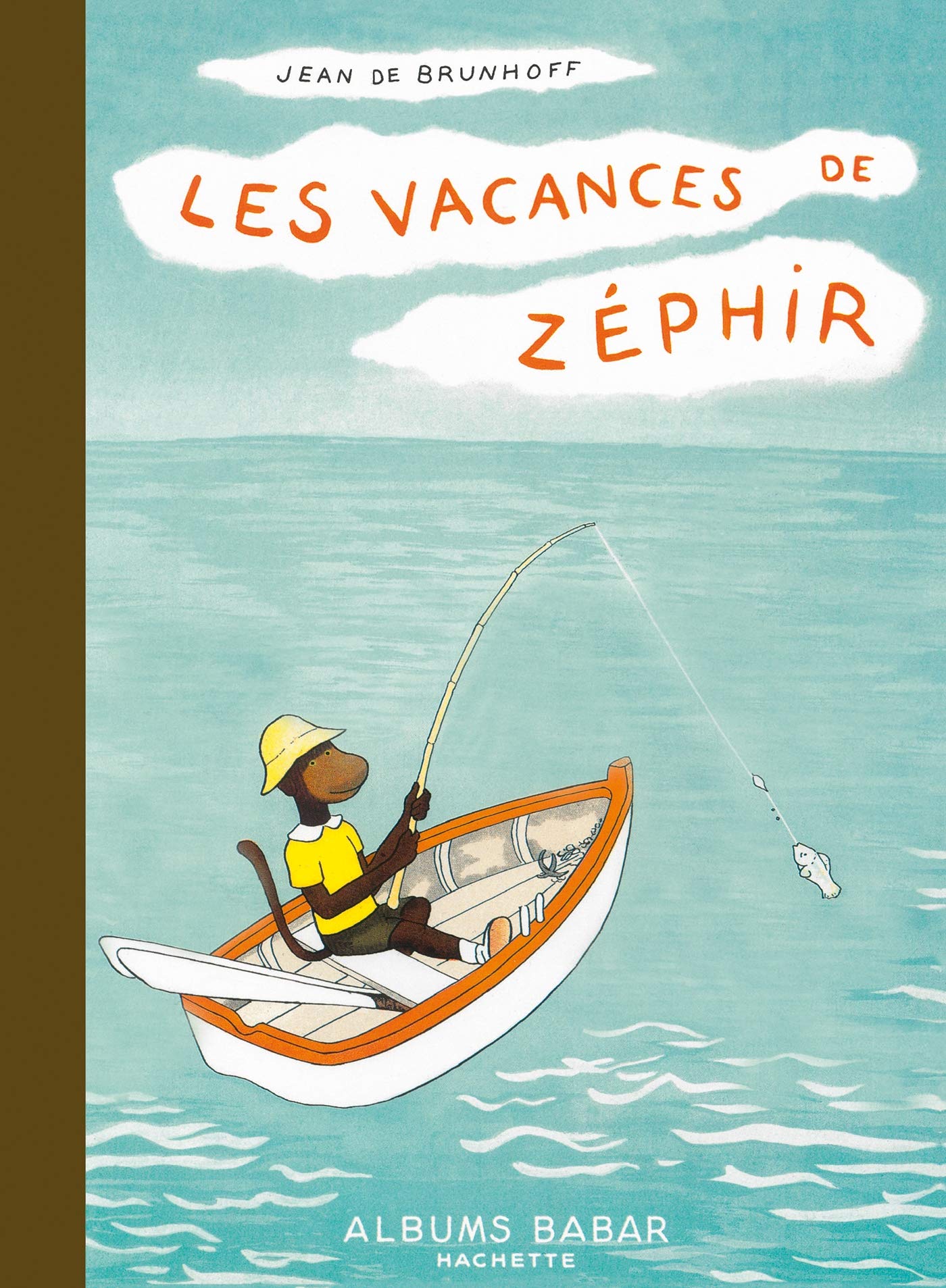 BABAR - Les Vacances de Zéphir Hardcover – Big Book, 27 March 2019