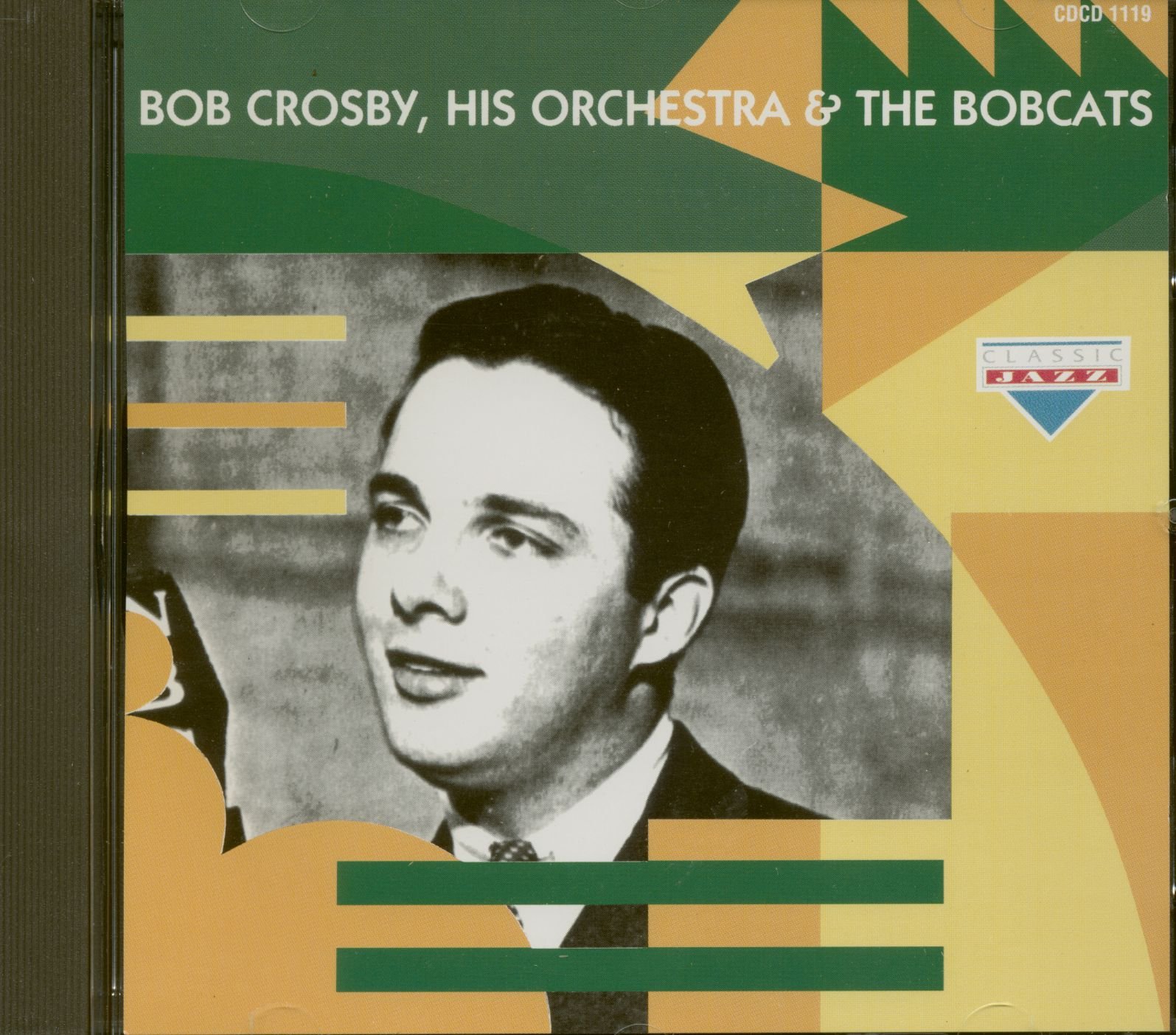 Bob Crosby,hIs Orchestra & The Bobcats [Audio CD]