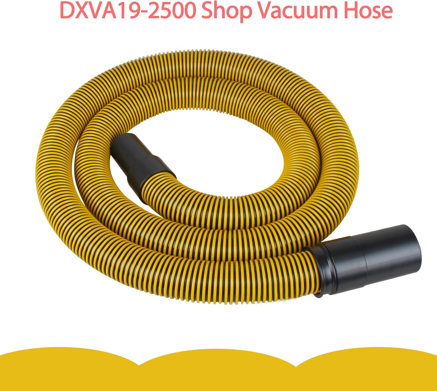 DXVA19-2500 Vacuum Hose Fits for Dewalt Vacuum Hose 1-7/8” x 7' Replacement for Dewalt Shop Durable Hose 6-10 Gallon Wet/Dry Vac(1Pcs Durable Hose）