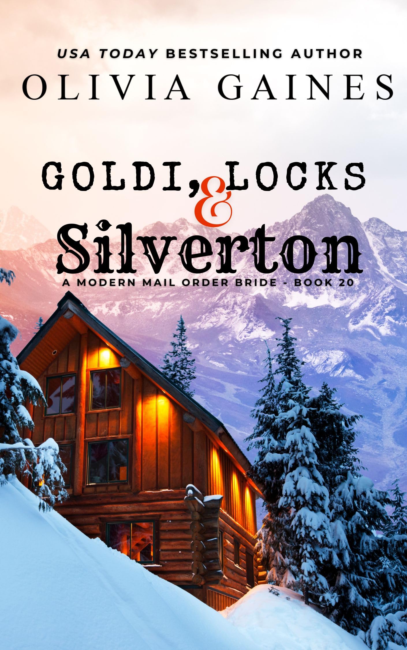 Goldi, Locks and Silverton (Modern Mail Order Brides Book 20)