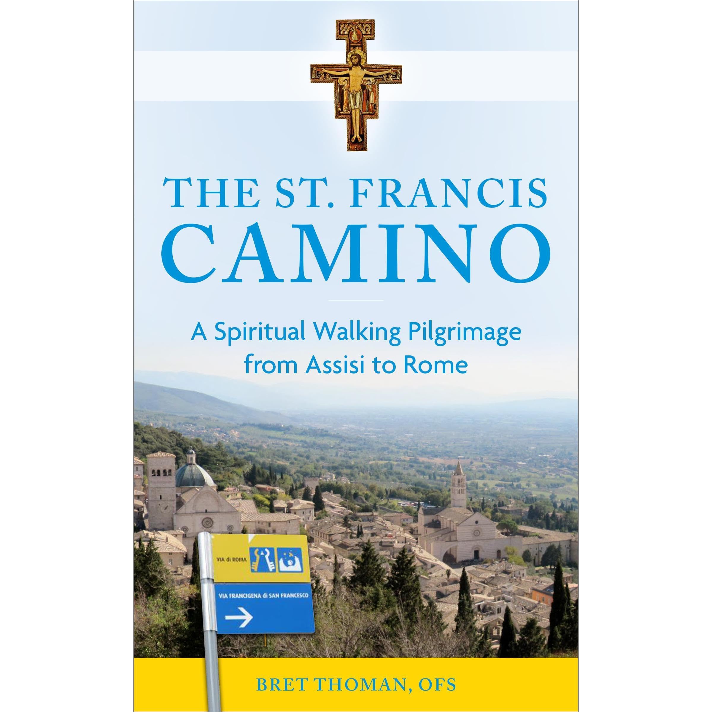 The St. Francis Camino