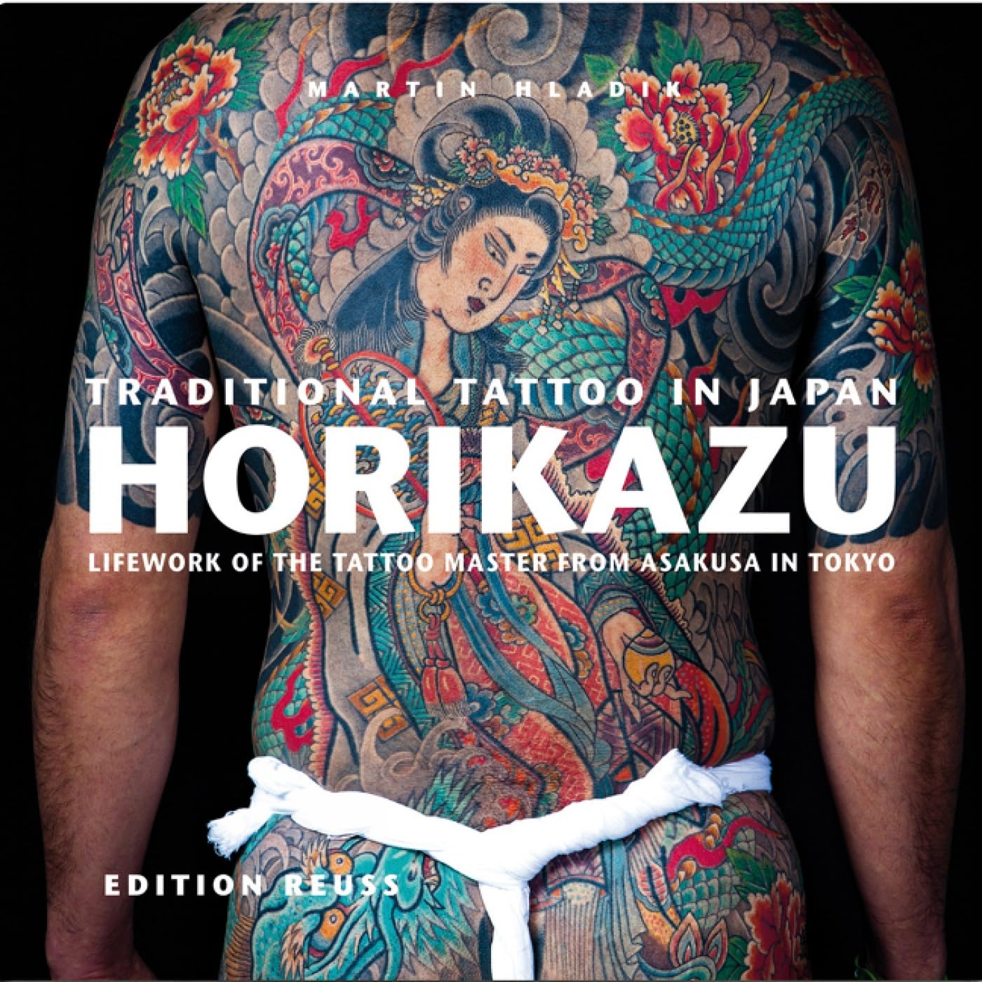 Traditional Tattoo in Japan - HORIKAZU: Lifework of the Tattoo