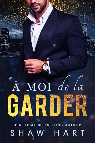 À moi de la garder (Le mien à t. 4)