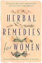 Herbal Remedies for Women: Discover Nature's Wonderful Secrets Just for Women