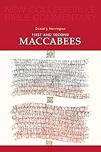 First and Second Maccabees: Volume 12 (Volume 12) (New Collegeville Bible Commentary: Old Testament)