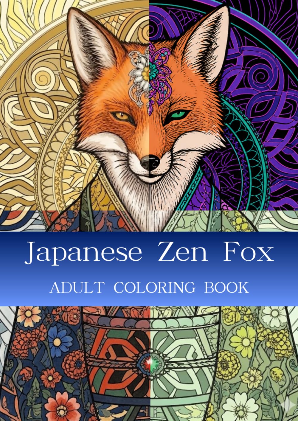 Japanese Zen FOX: ADULT COLORING BOOK