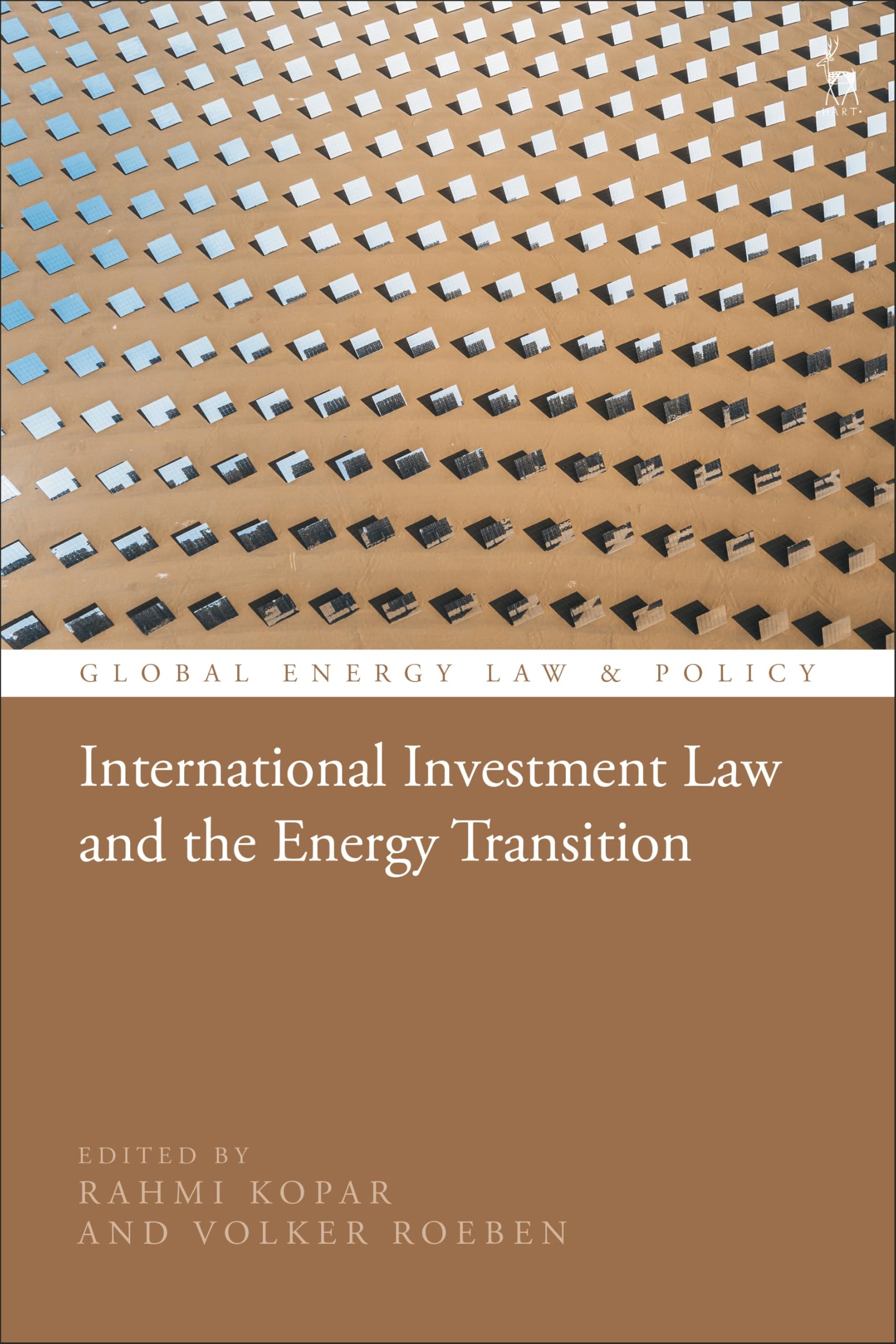 International Investment Law and the Energy Transition (Global Energy Law and Policy)
