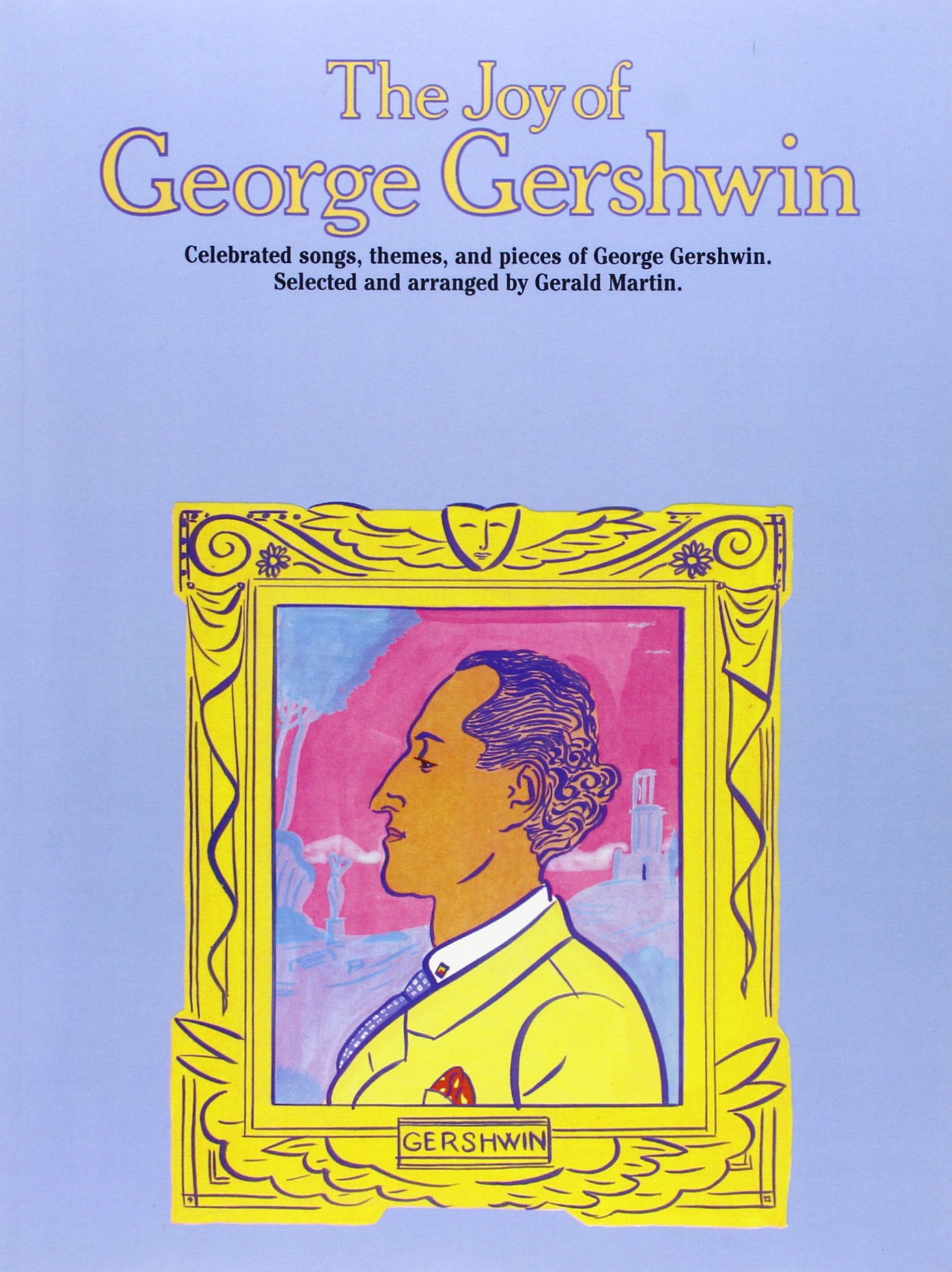 THE JOY OF GEORGE GERSHWIN PSG