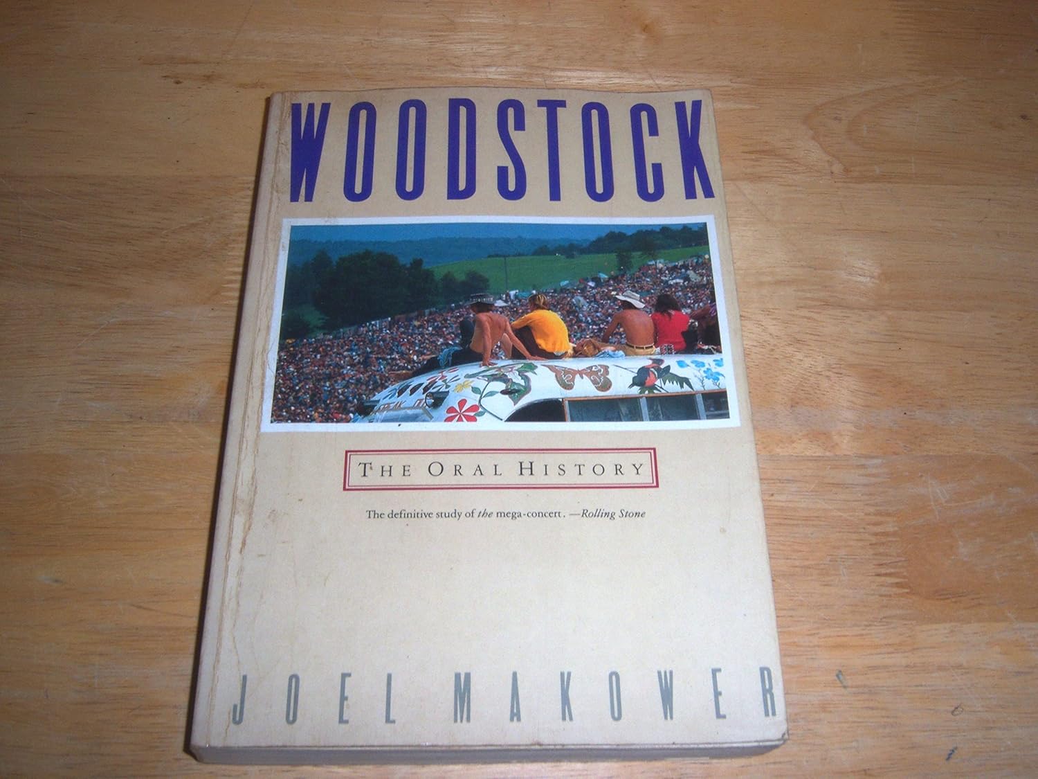 Woodstock The Oral History Makower, Joel 9780385247177