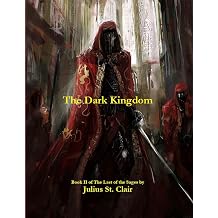 The Dark Kingdom Book #2 of the Sage Saga