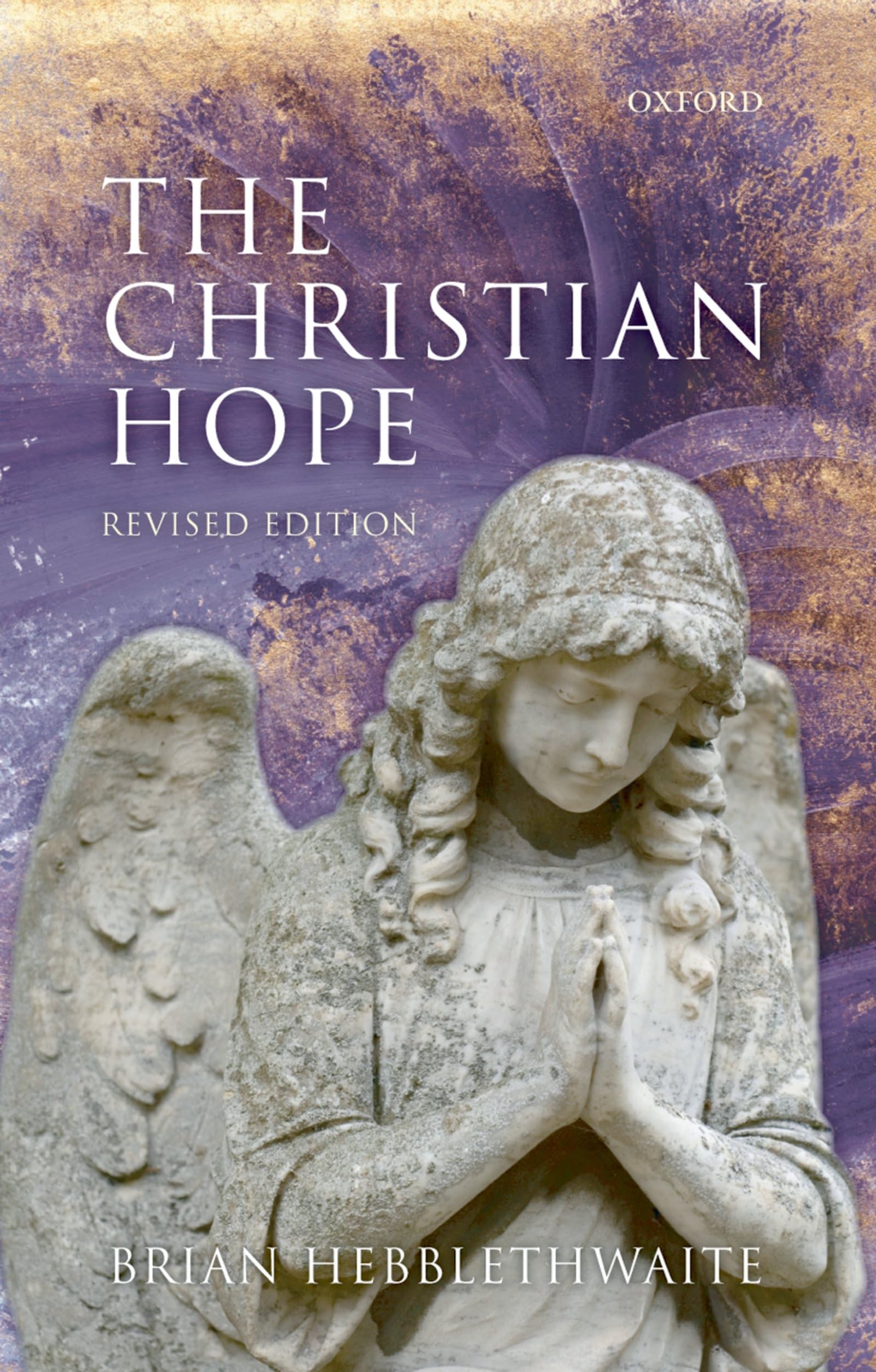 The Christian Hope: Revised Edition