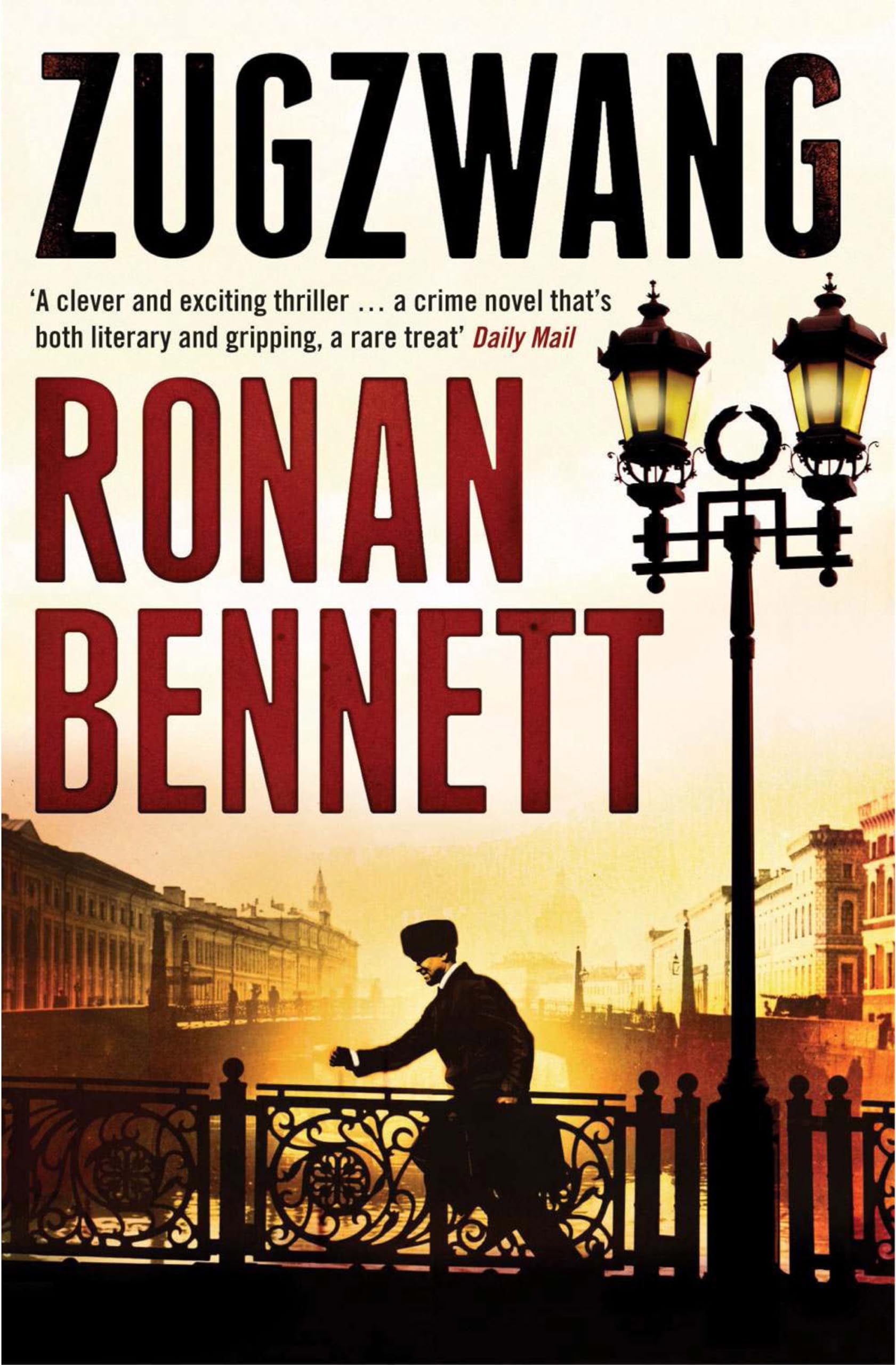 Zugzwang By Ronan Bennett. 9780747587293