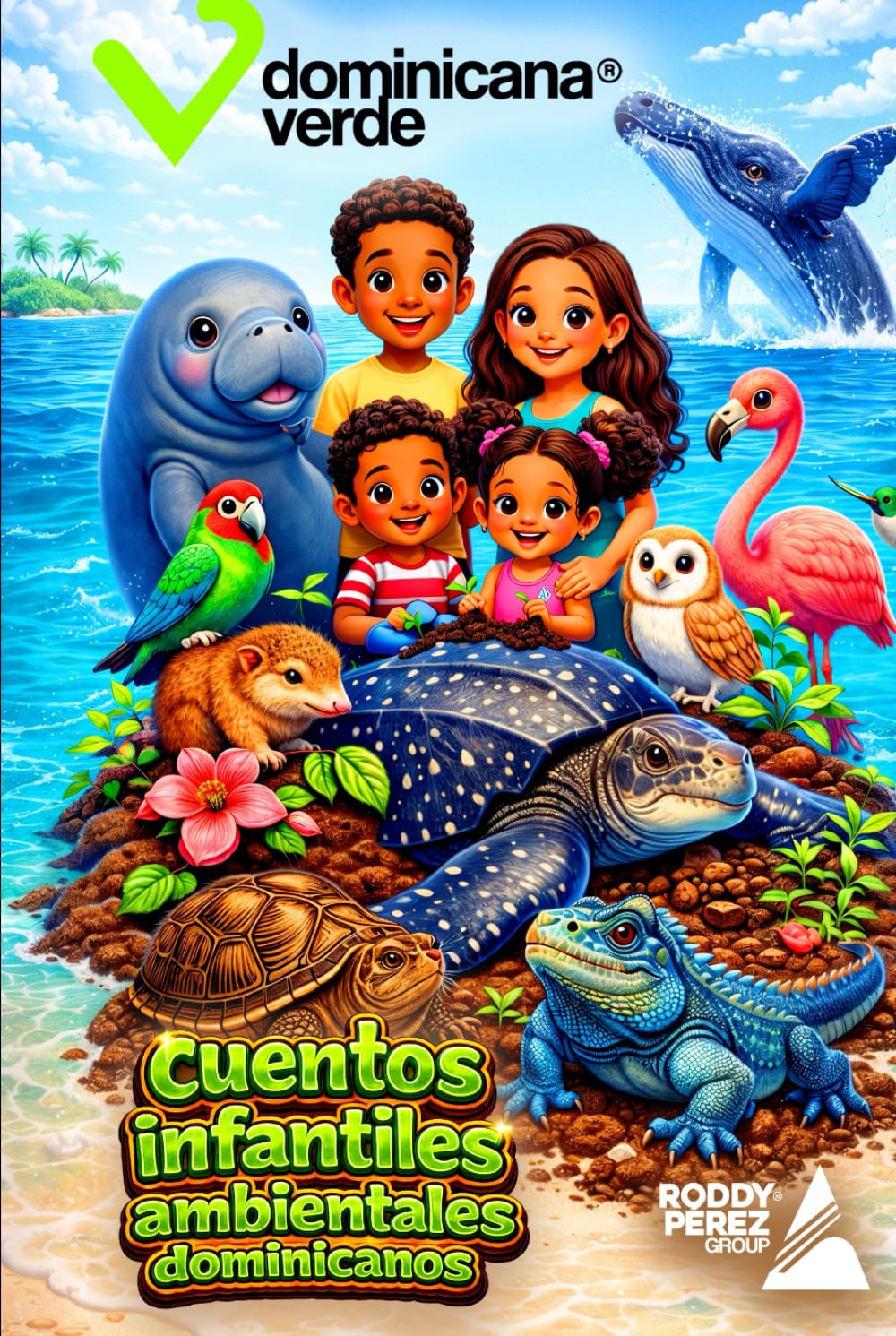 DOMINICANA VERDE : Cuentos Infantiles Ambientales Dominicanos