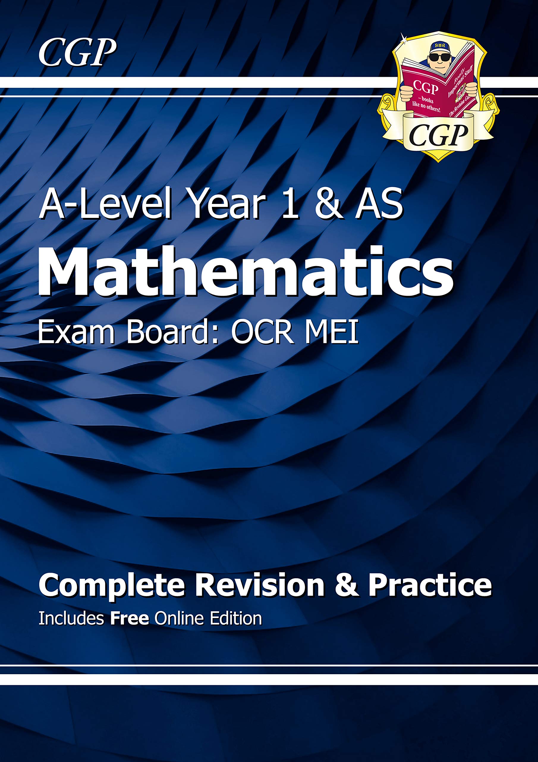 AS-Level Maths OCR MEI Complete Revision & Practice (with Online Edition): for the 2025 and 2026 exams (CGP OCR MEI A-Level Maths)