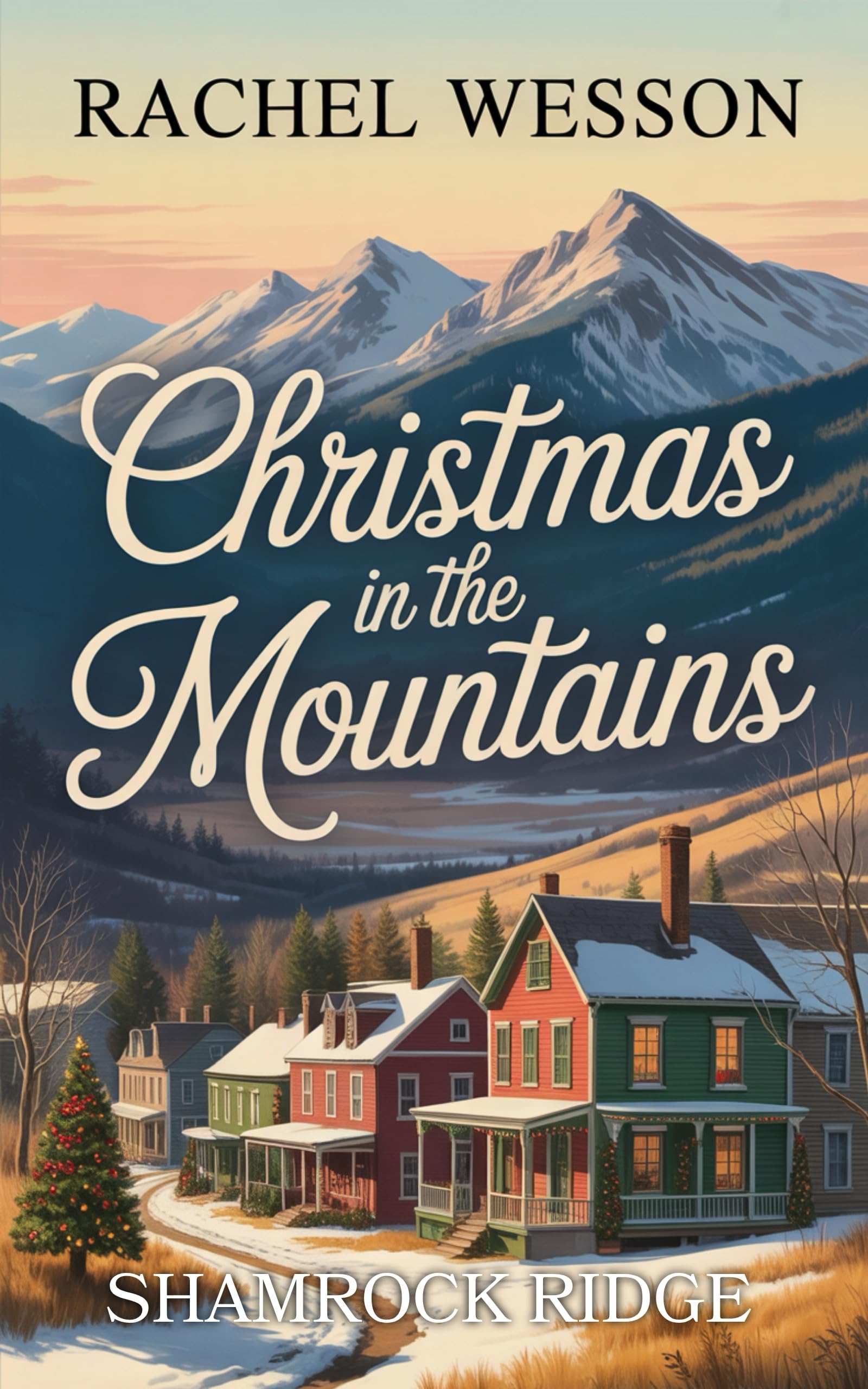 Christmas in the Mountains : Shamrock Ridge 4