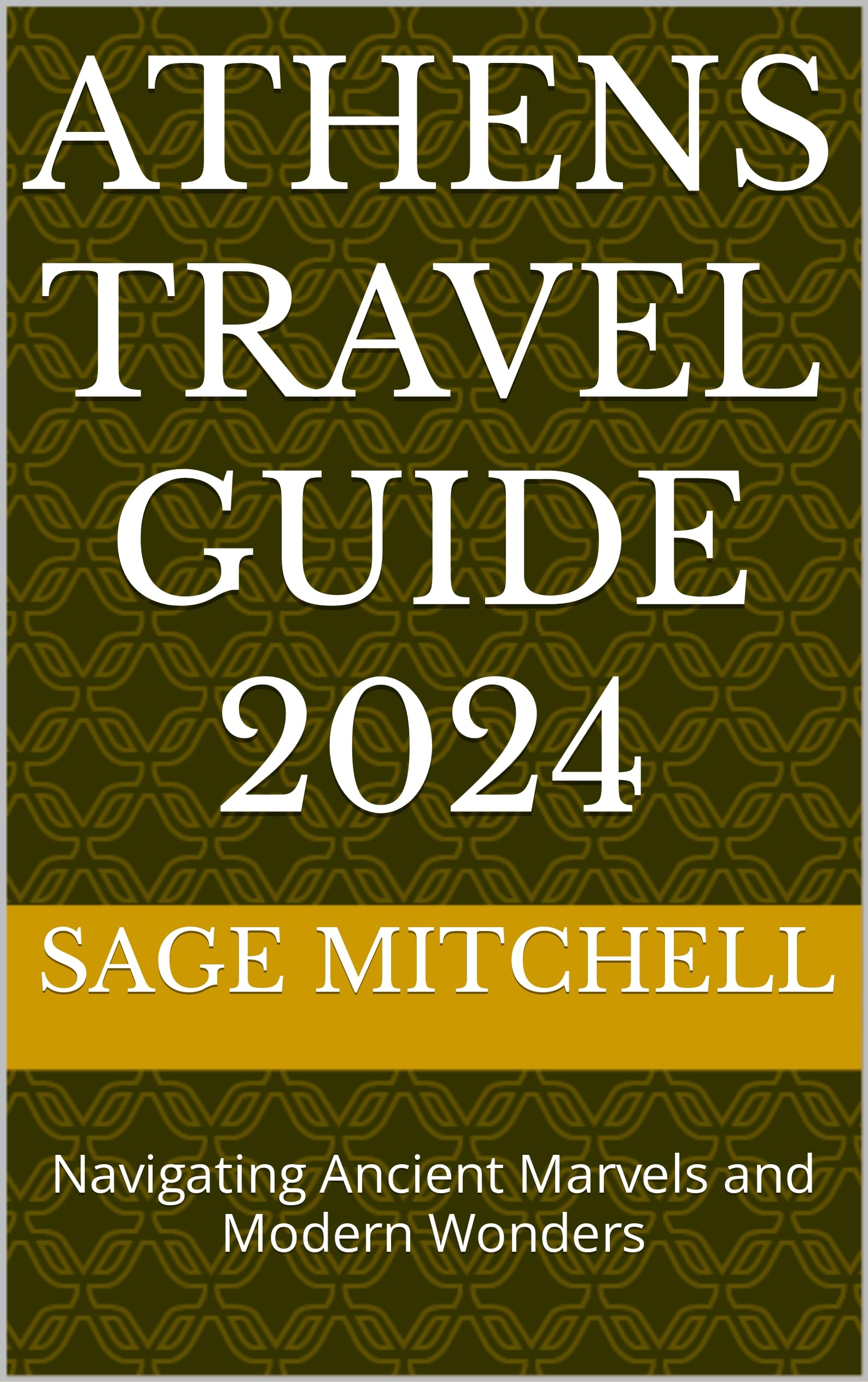 Athens travel guide 2024: Navigating Ancient Marvels and Modern Wonders