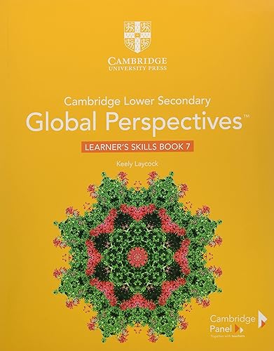 Cambridge Lower Secondary Global Perspectives Stage 7 Learner's Skills Book