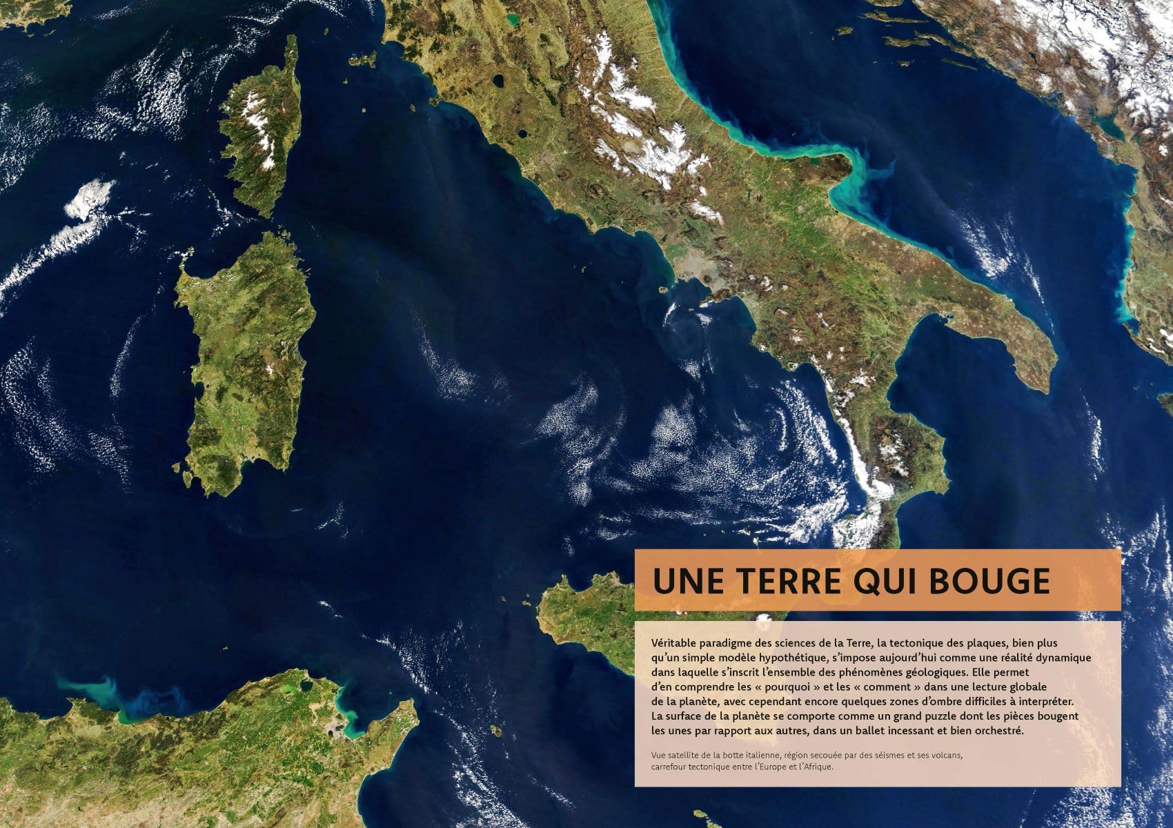 Tectonique des plaques: Quand la Terre bouge