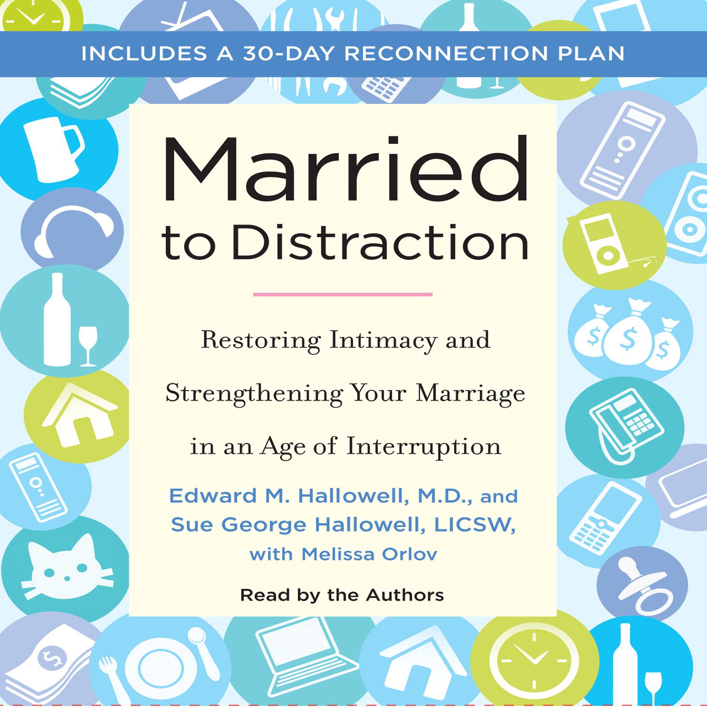 Married to Distraction