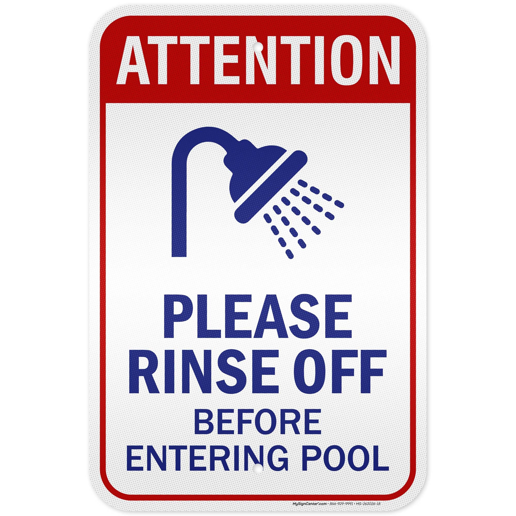 Attention Please Rinse Off Before Entering Pool Sign, 12x18 Inches, 3M EGP Reflective .063 Aluminum, Fade Resistant, Made in USA by My Sign Center