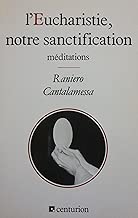 Download L'eucharistie, notre sanctification : méditations PDF