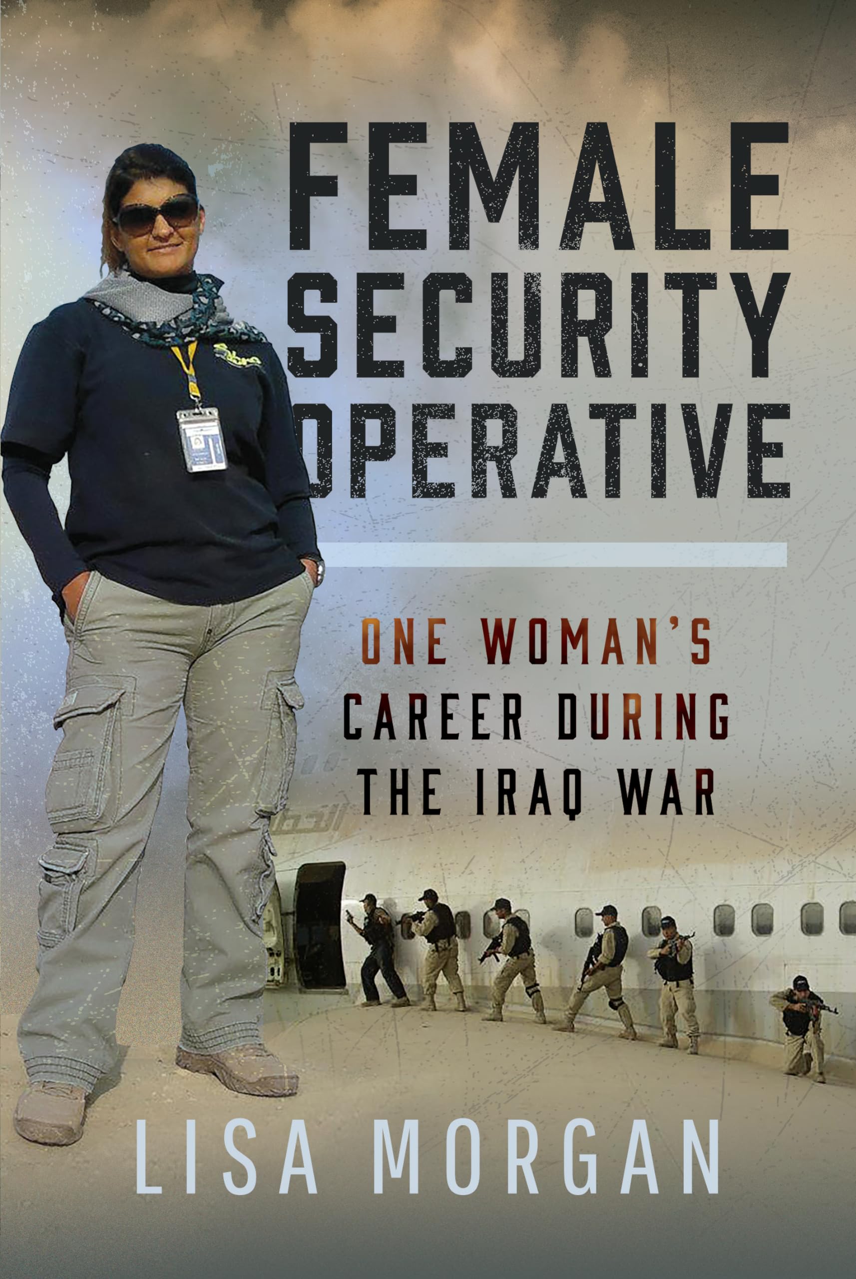 Female Security Operative by Lisa Morgan (Hardback Book)