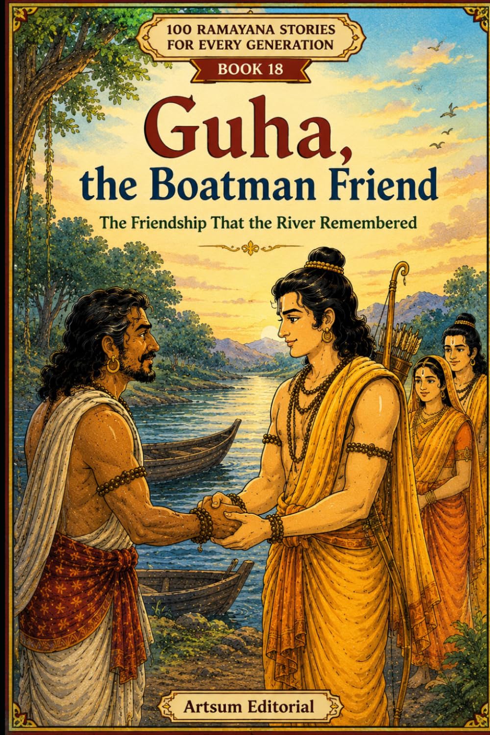 Guha, the Boatman Friend: The Friendship That the River Remembered