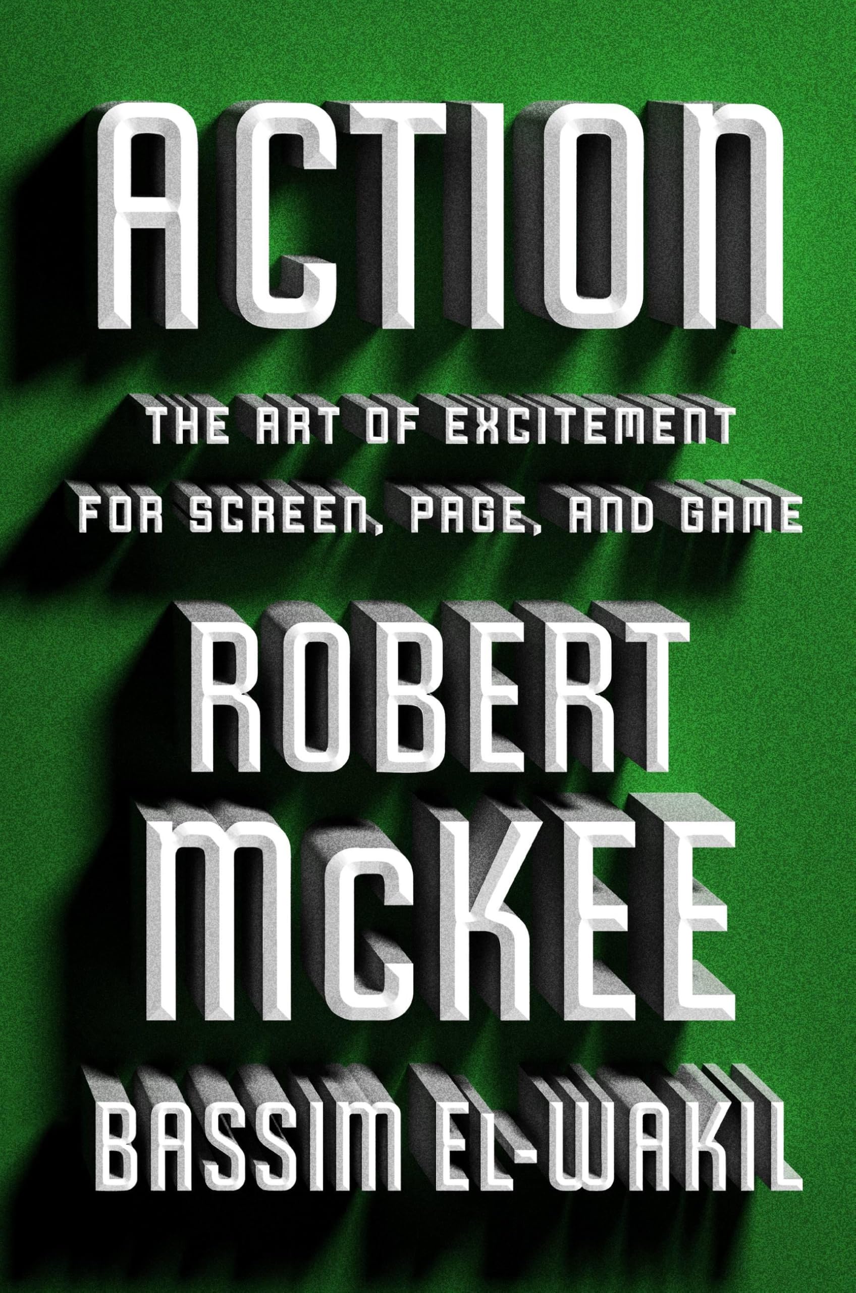 Action The Art of Excitement le guide de la narration dynamique en anglais