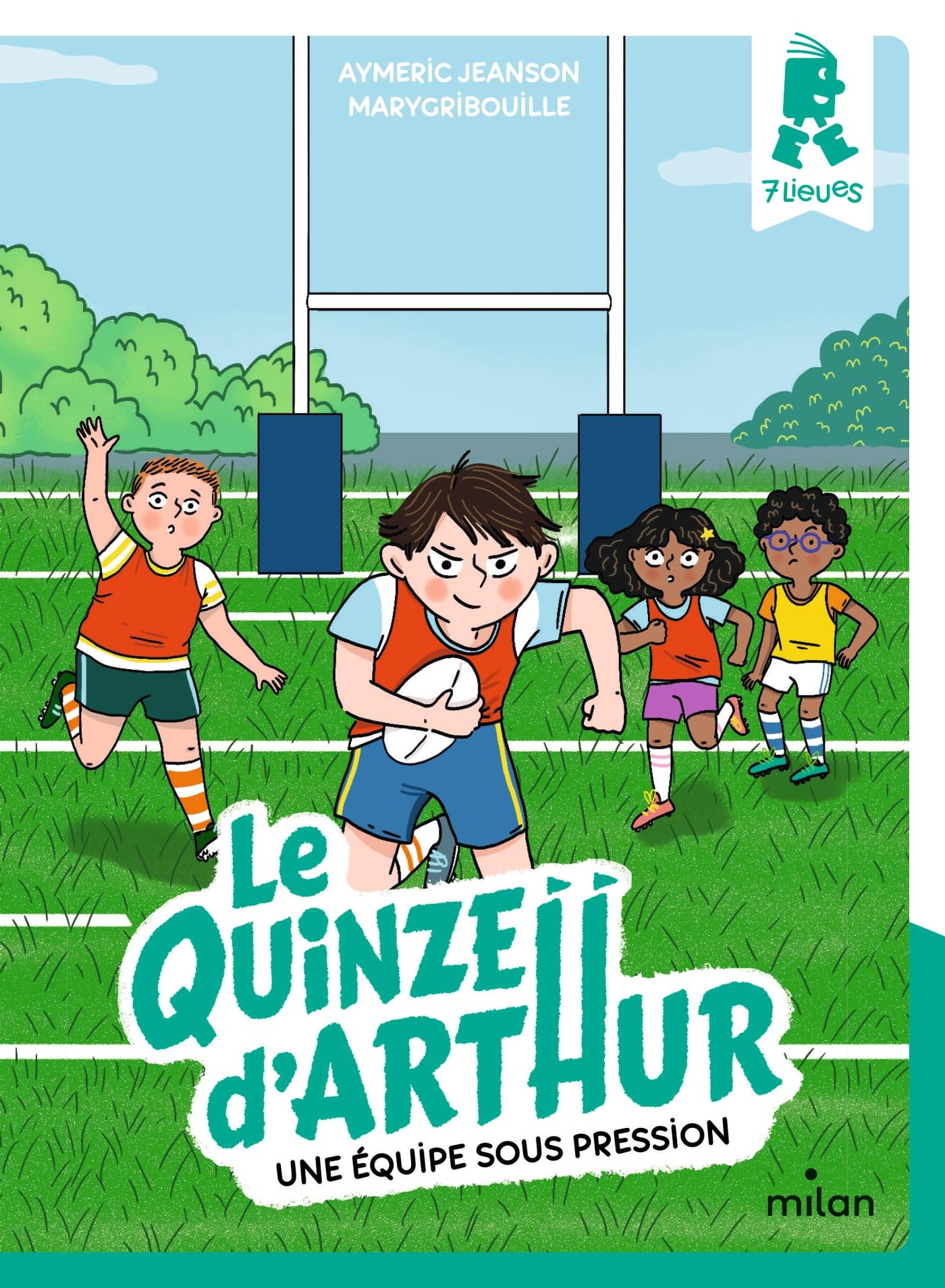 Le quinze d'Arthur, Tome 03: Une équipe sous pression