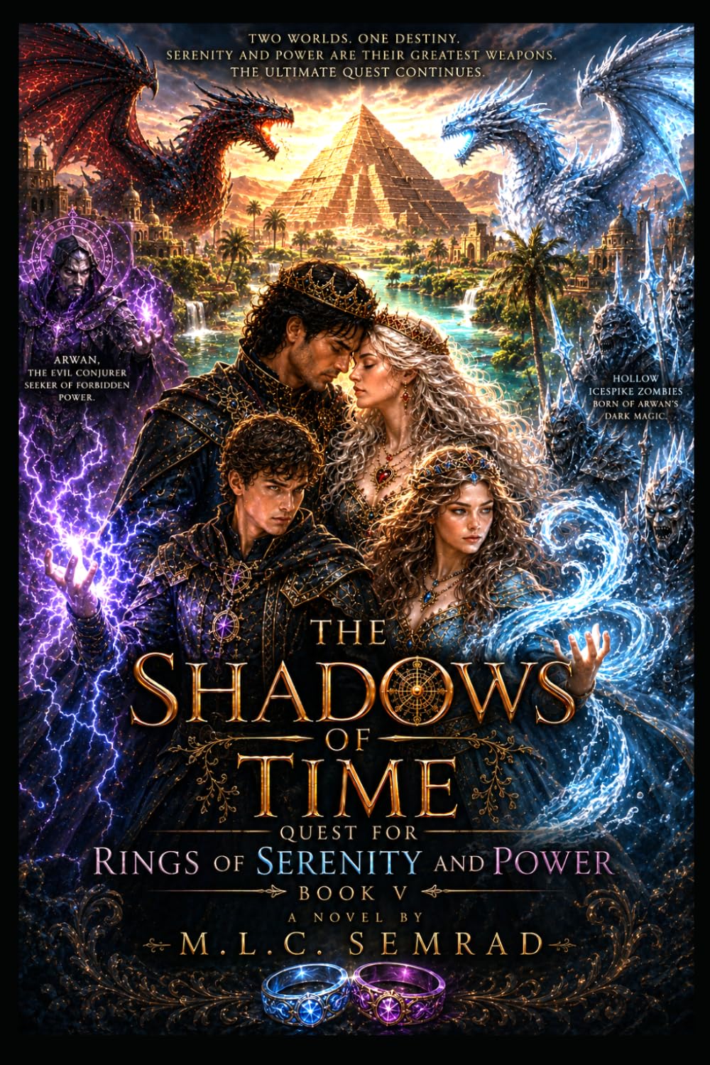 The Shadows of Time: The Quest for the Rings of Power and Serenity