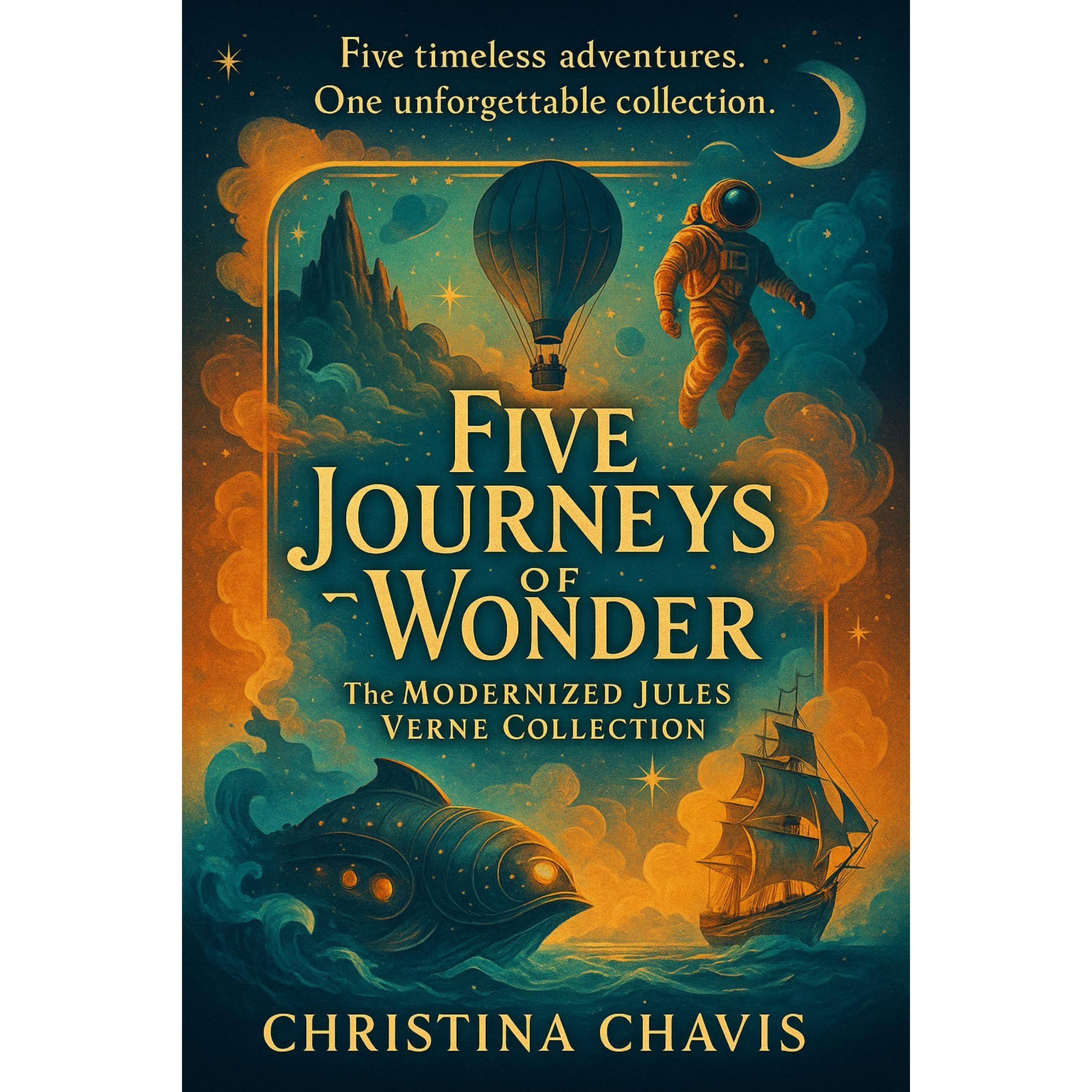 Five Journeys of Wonder the Modernized Jules Verne Collection