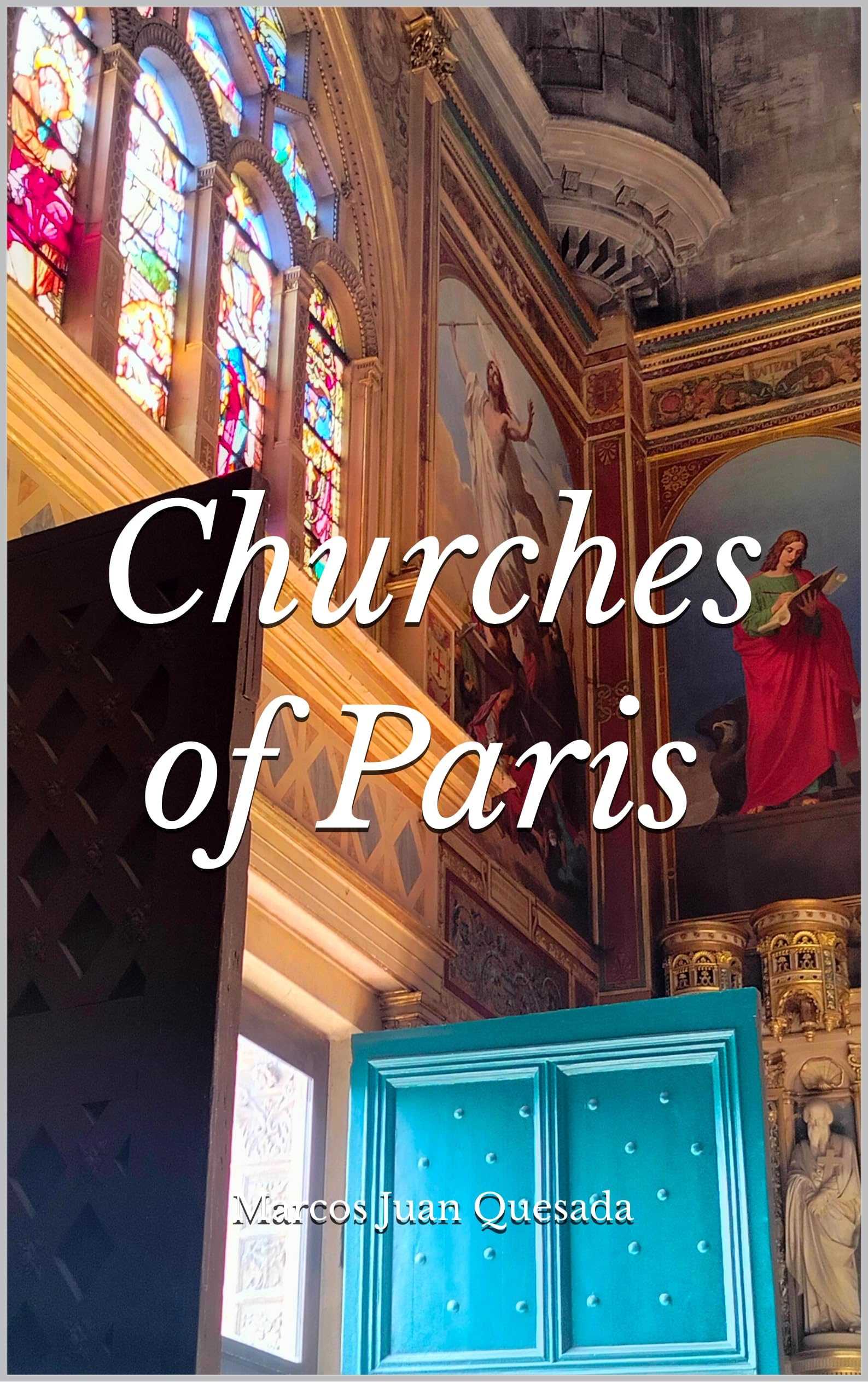 Churches of Paris le cadeau idéal en anglais pour les amoureux de la capitale