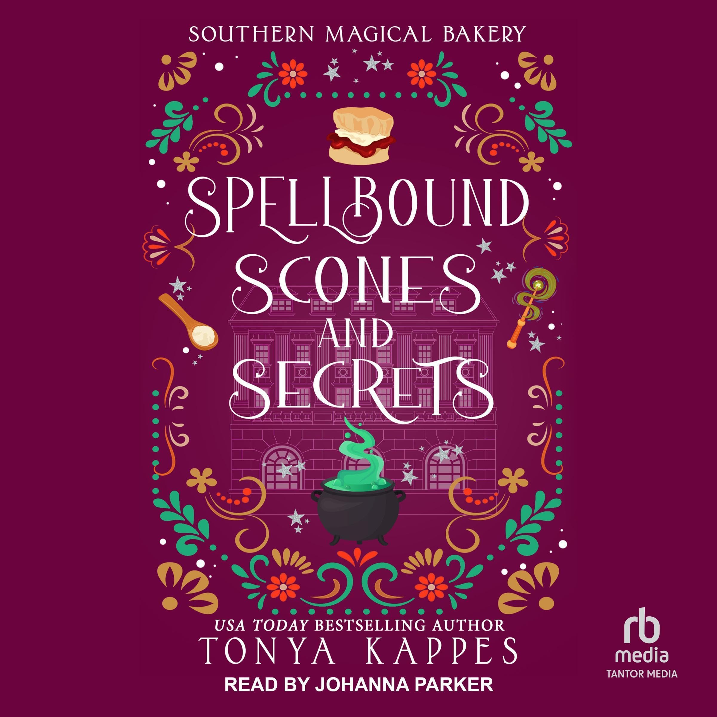 Cover art for Spellbound, Scones, and Secrets
