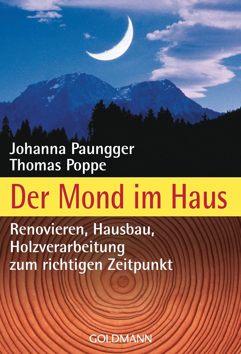 Amazon.com: Der Mond im Haus.: 9783442162789: Paungger, Johanna, Poppe ...