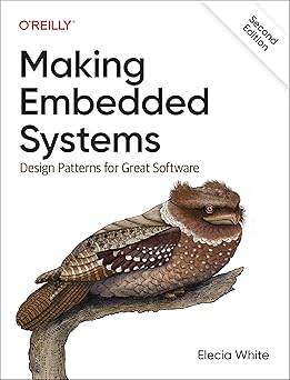 Making Embedded Systems: Design Pattes for Great Software-Wow! eBook
