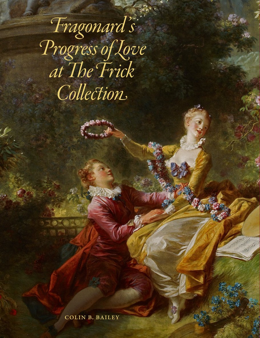 Fragonard's Progress of Love at the Frick Collection