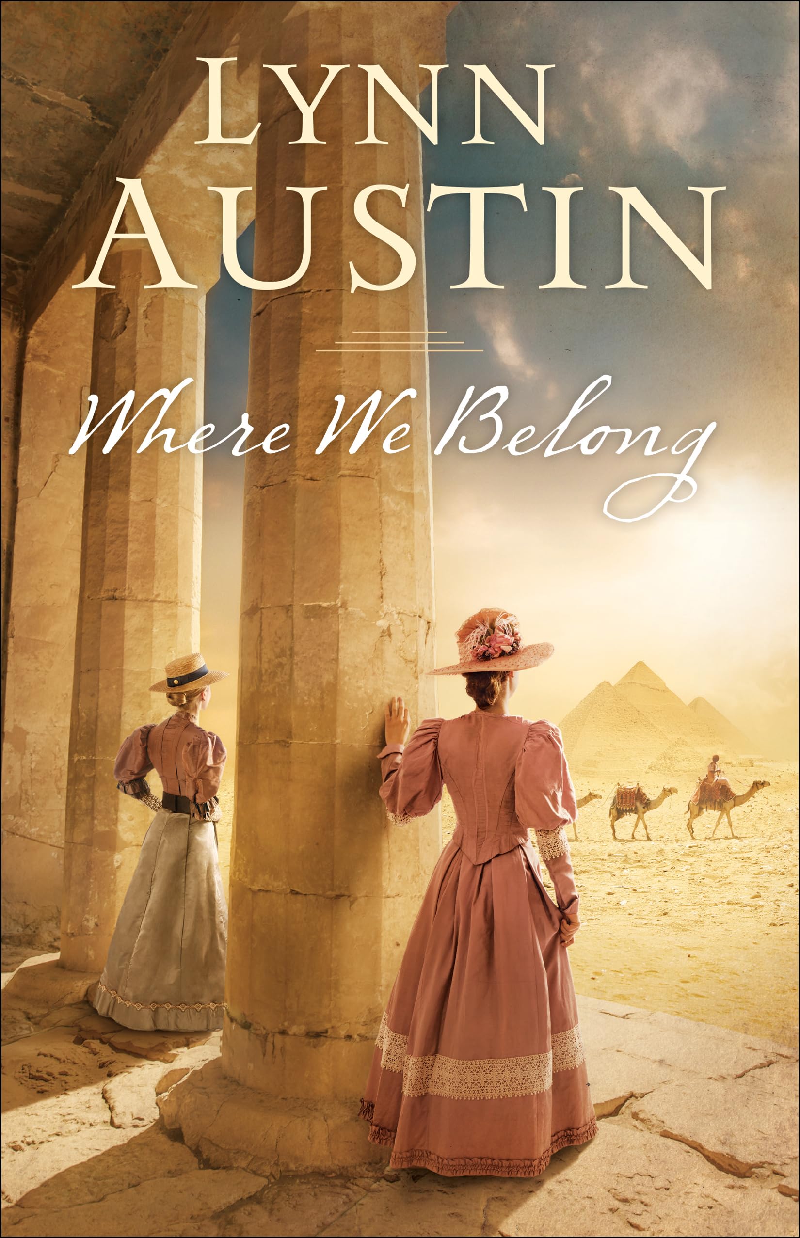 Where We Belong: (Victorian-Era Historical Fiction Set in Egypt)