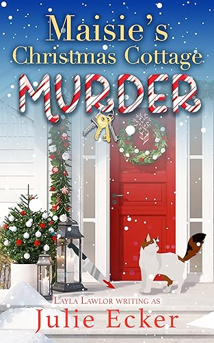 Maisie's Christmas Cottage Murder (Mistletoe Falls Book 1)