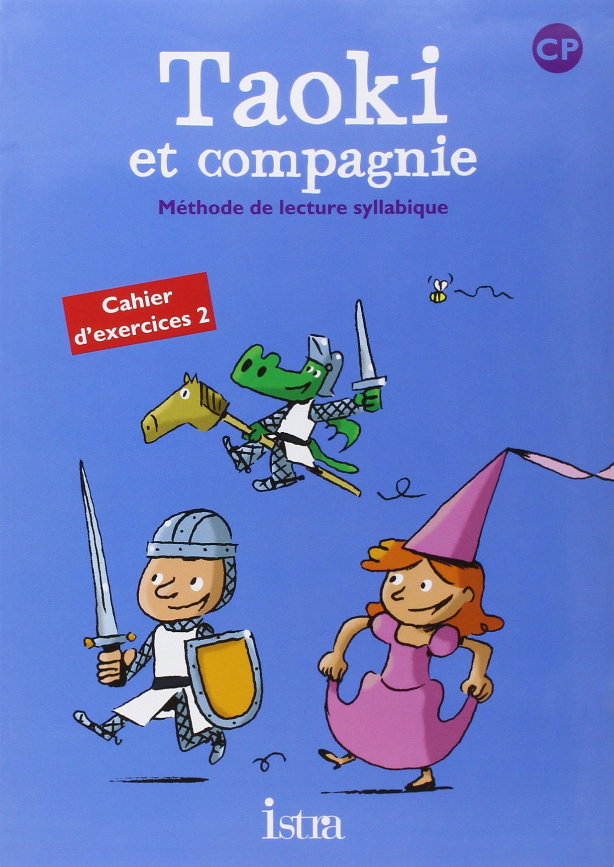 Taoki et compagnie CP Cahier d'exercices 2