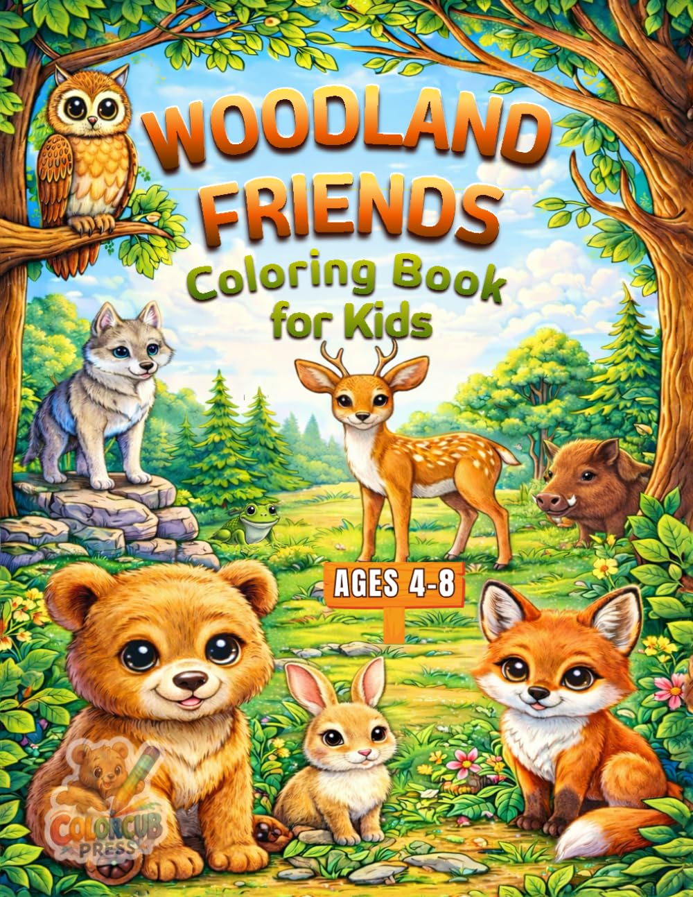 Woodland Friends Coloring Book for Kids Ages 4–8: Easy Forest Animal Scenes for Creative Fun, Calm Focus, and Gentle Nature Discovery with Simple Designs Perfect for Young Beginners