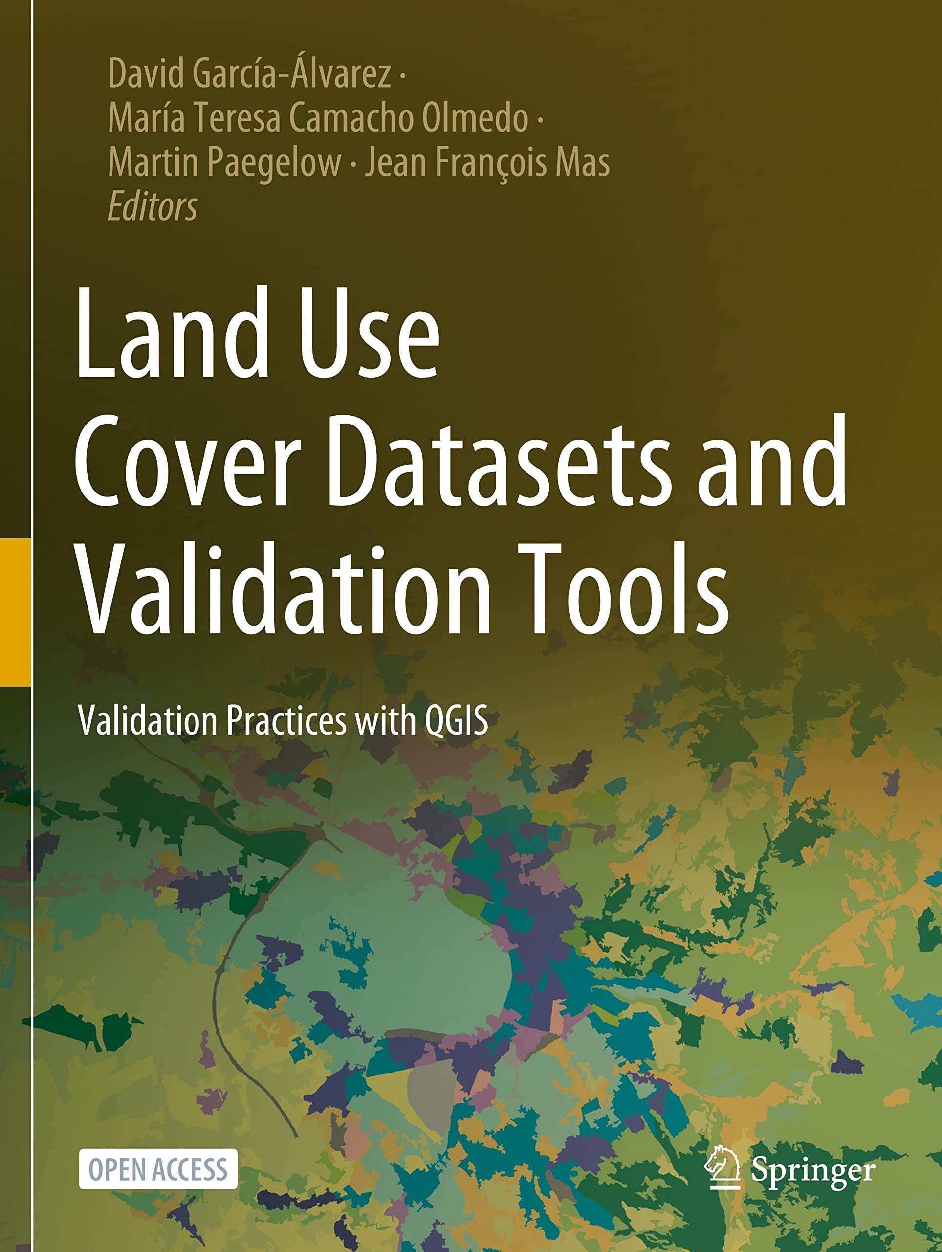 Land Use Cover Datasets and Validation Tools: Validation Practices with QGIS