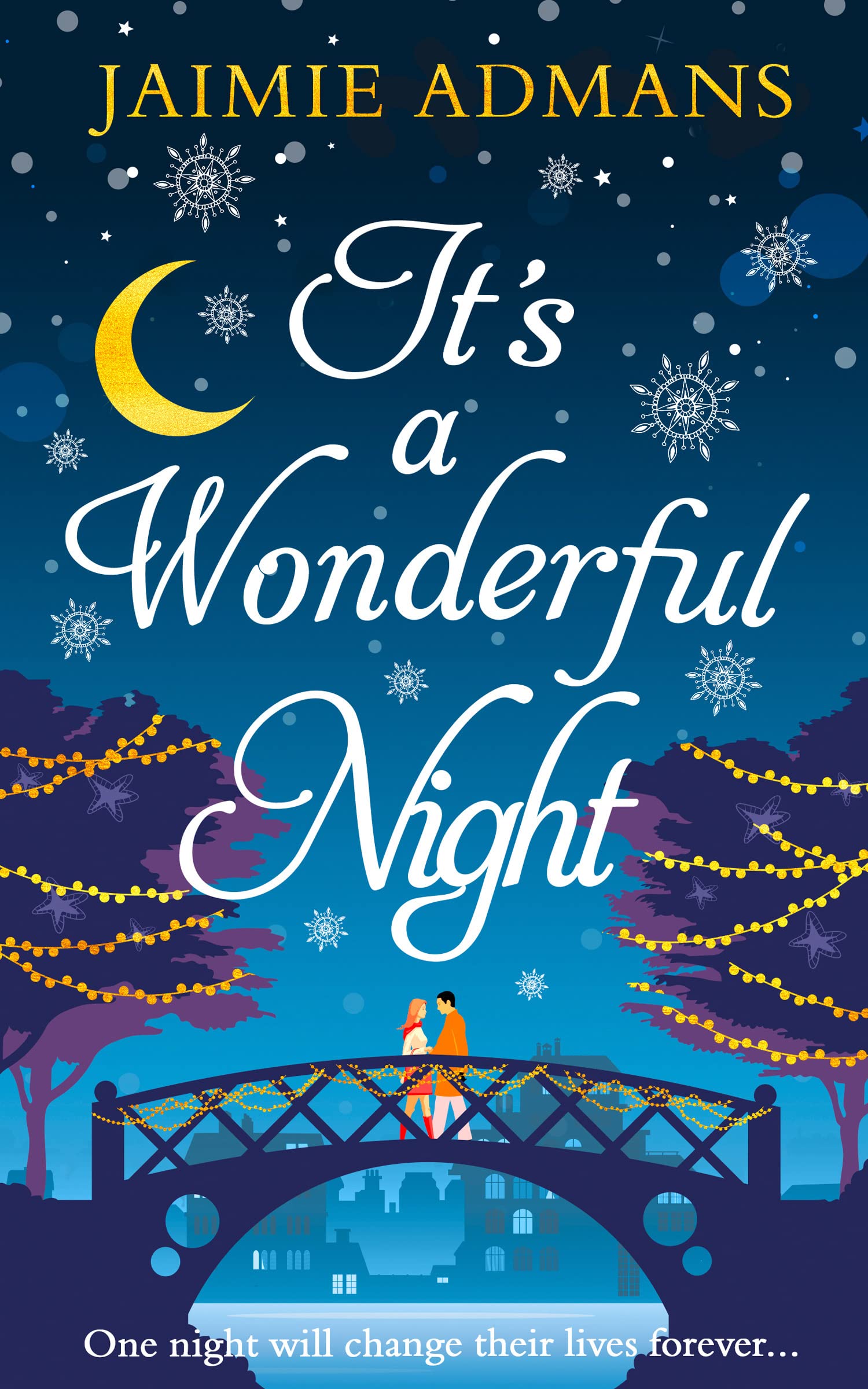 It’s a Wonderful Night, Fiction, Paperback, Jaimie Admans