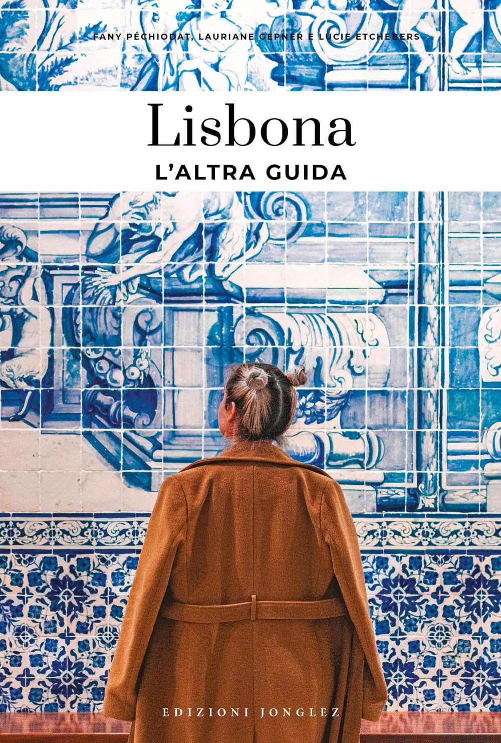 Lisbona, L'altra Guida - 4