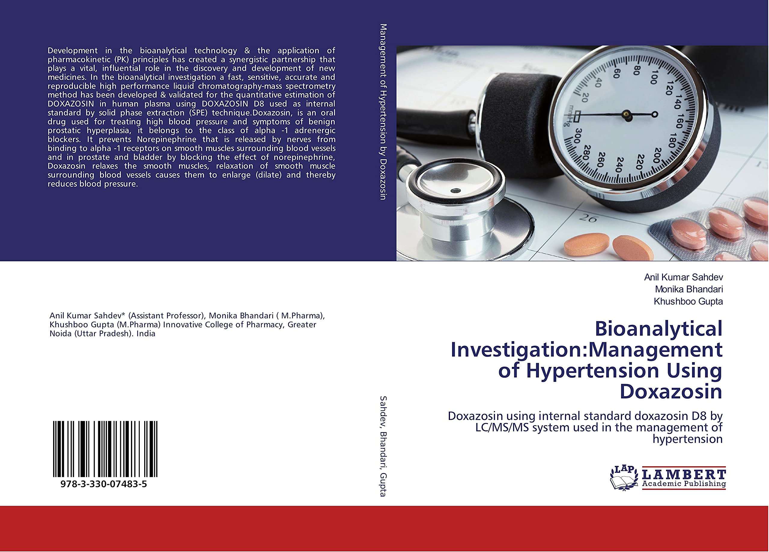Bioanalytical Investigation:Management of Hypertension Using Doxazosin: Doxazosin using internal standard doxazosin D8 by LC/MS/MS system used in the management of hypertension Paperback – 1 January 2017