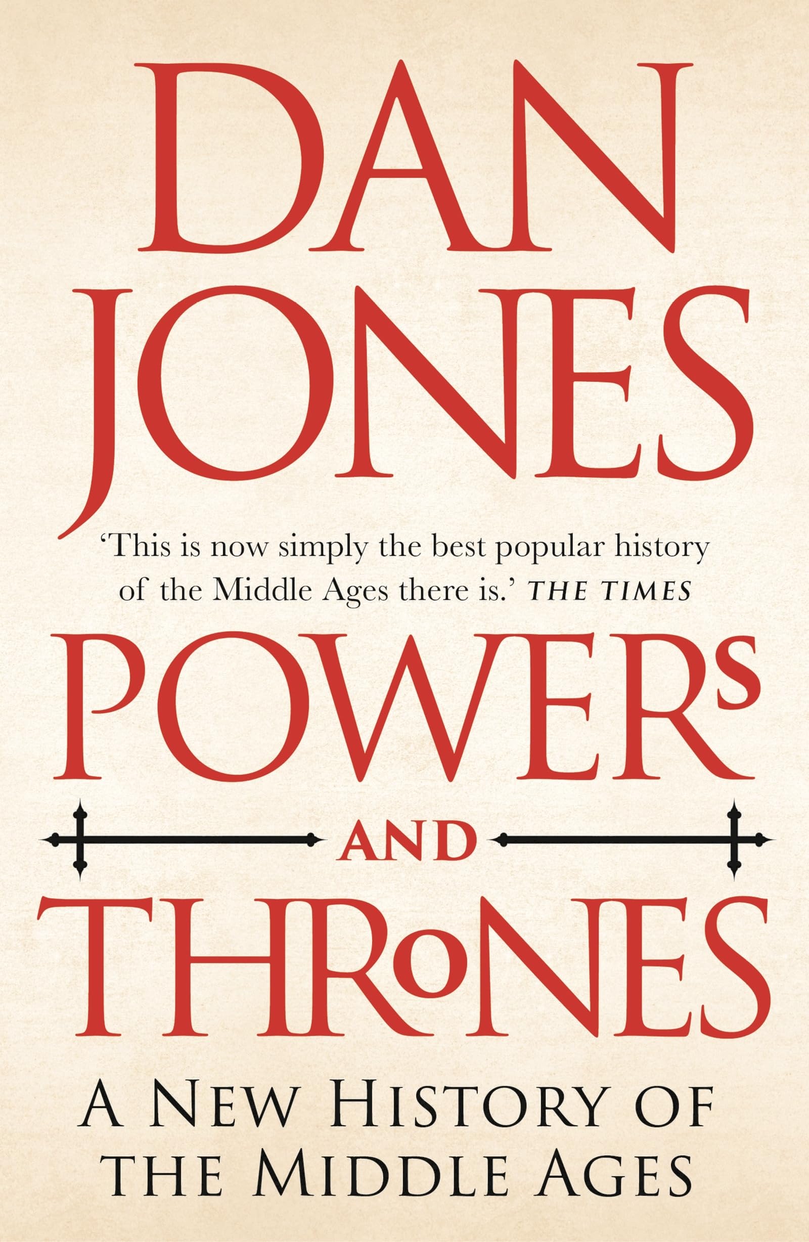 Powers and Thrones: A New History of the Middle Ages Paperback – 14 April 2022