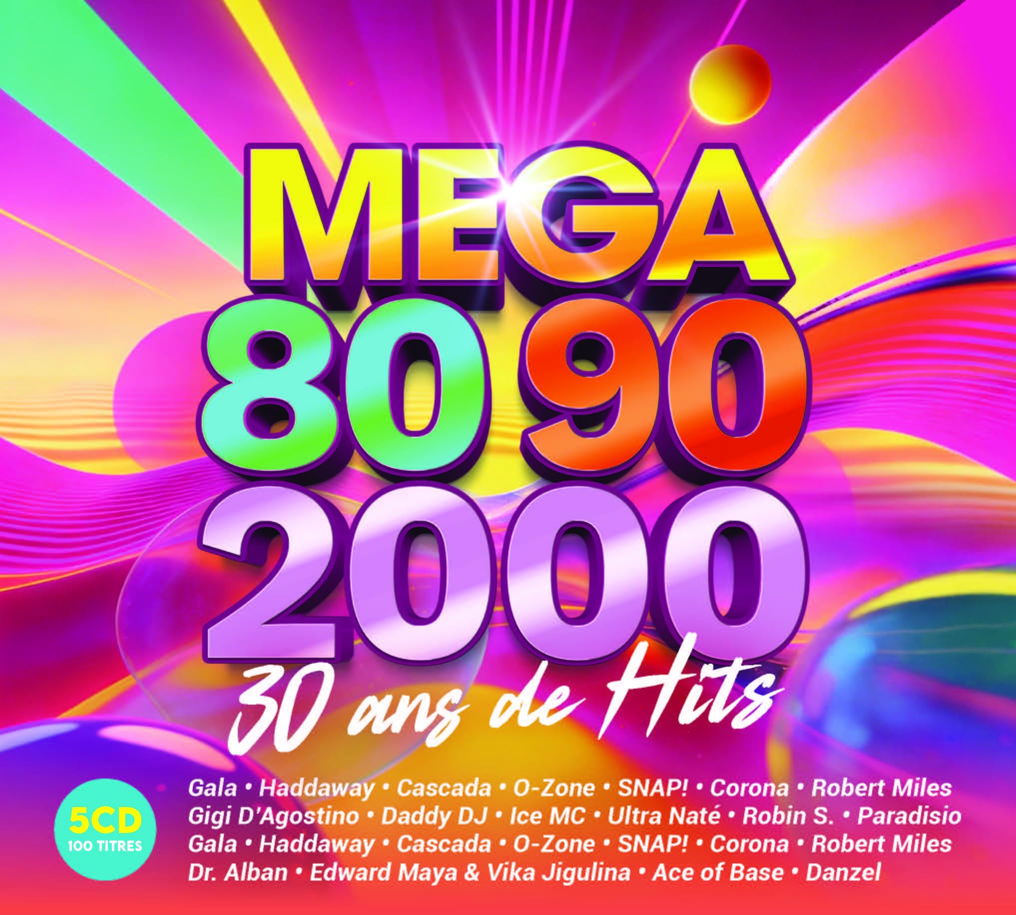 Mega 80 90 2000 - 30 Ans de Hits